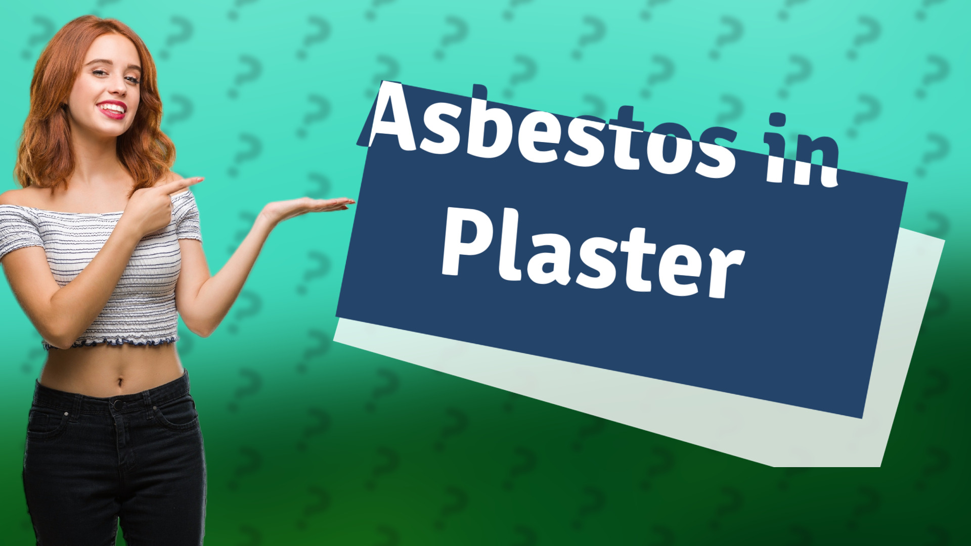 Asbestos in Plaster