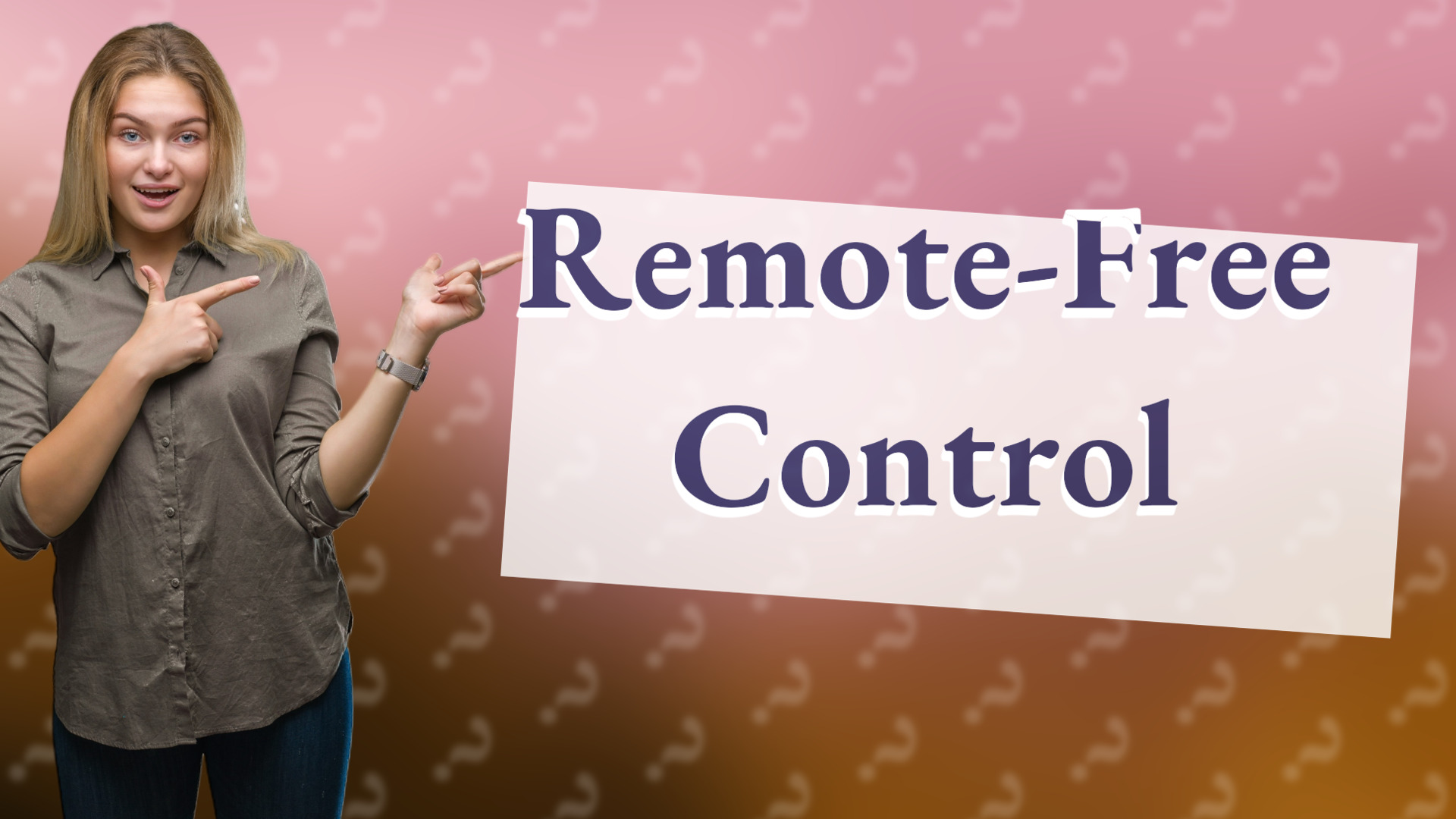Remote-Free Control