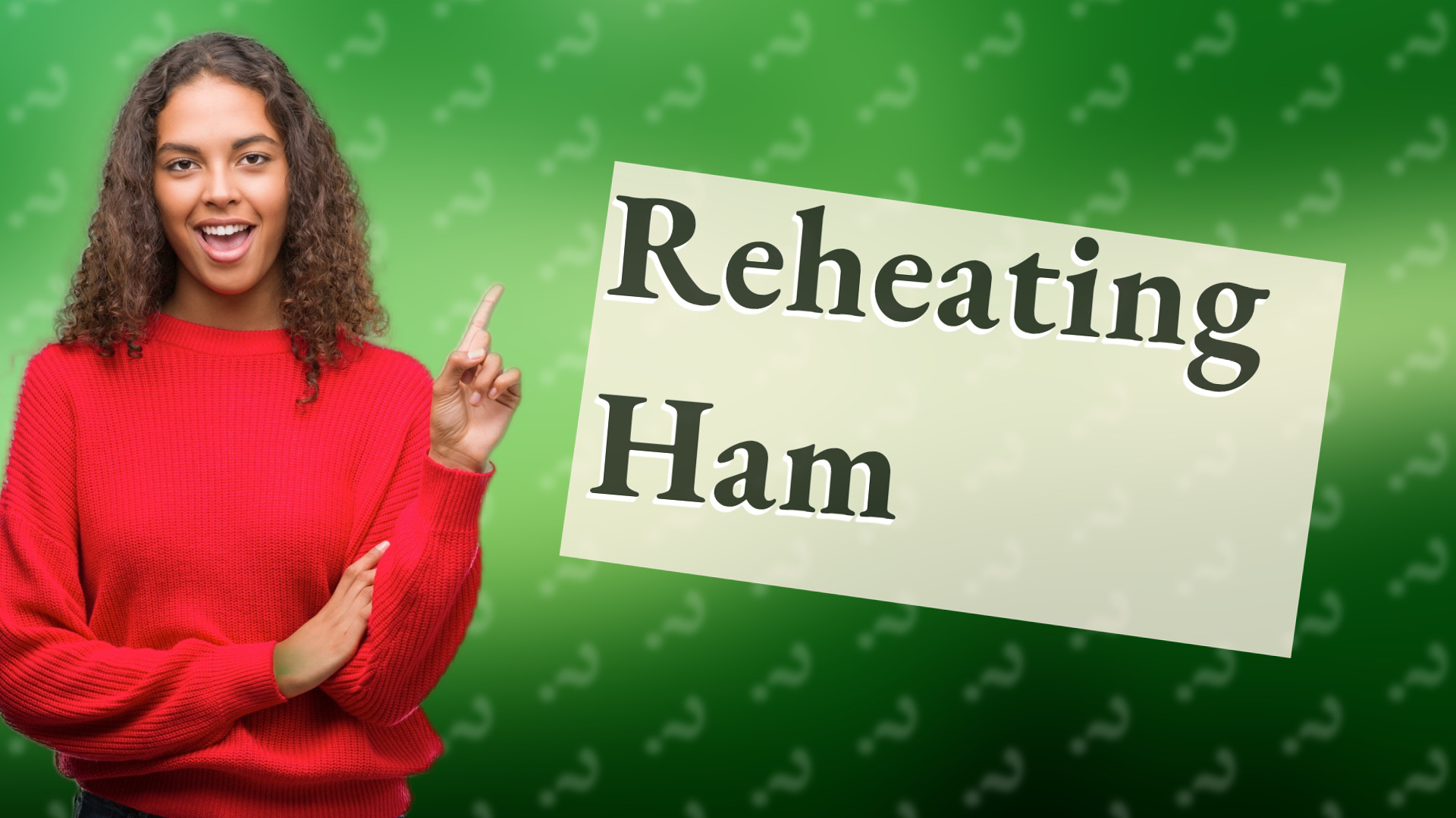 Reheating Ham