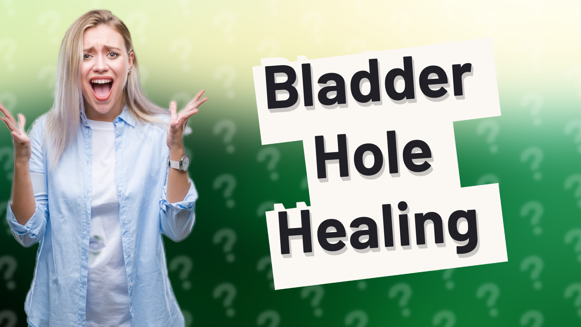 Bladder Hole Healing