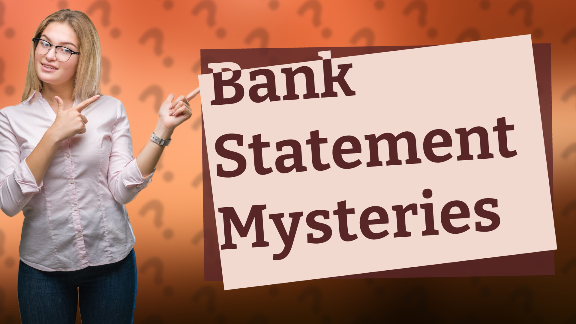 Bank Statement Mysteries