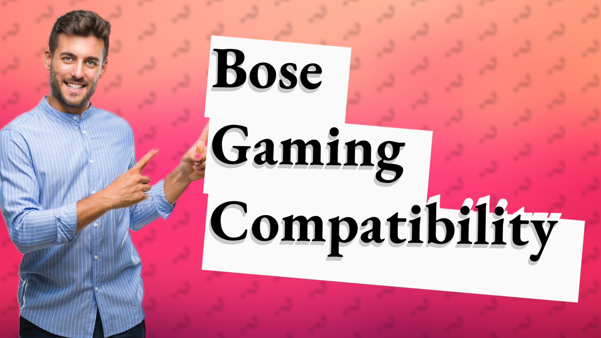 Bose Gaming Compatibility