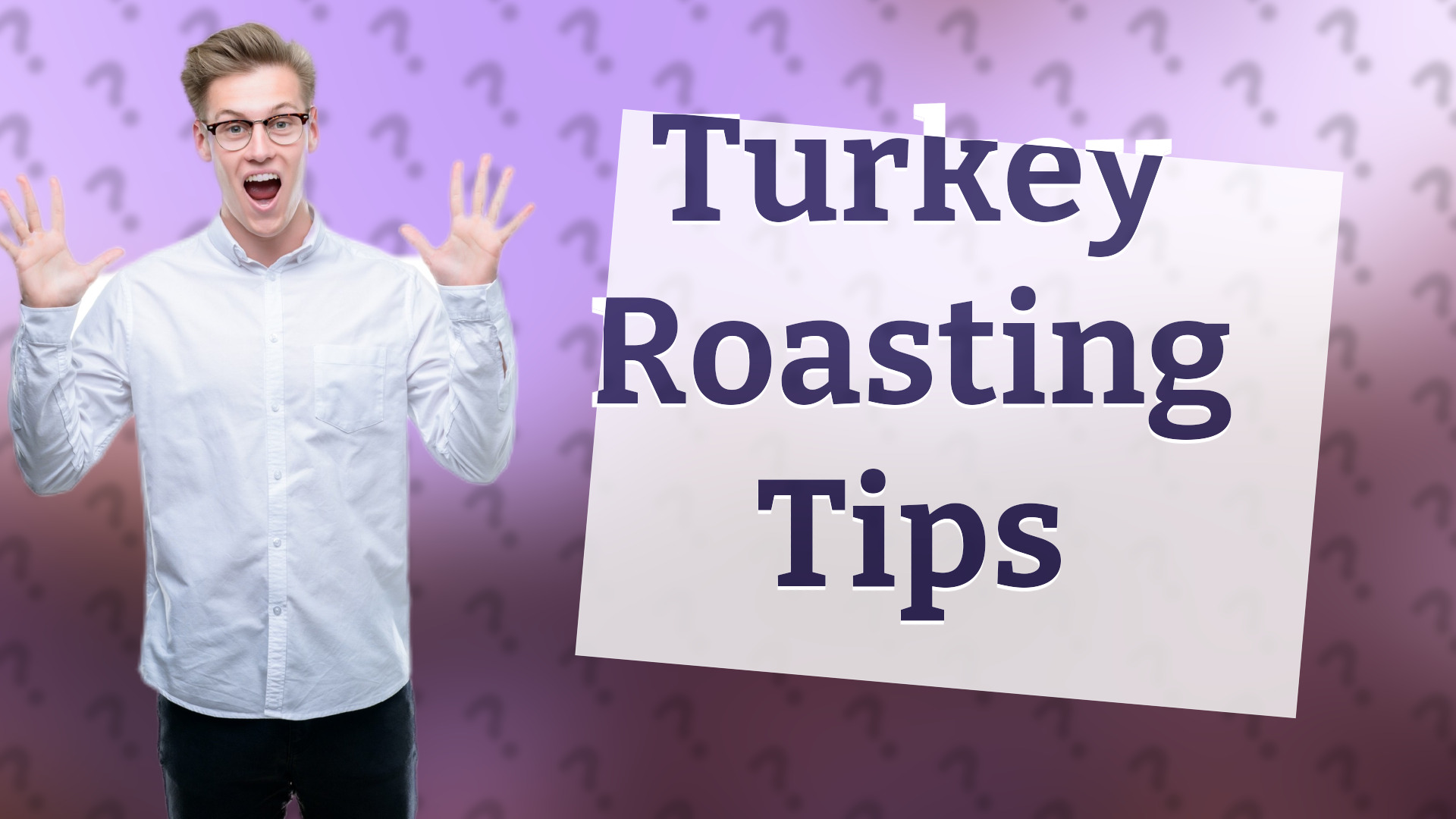 Turkey Roasting Tips