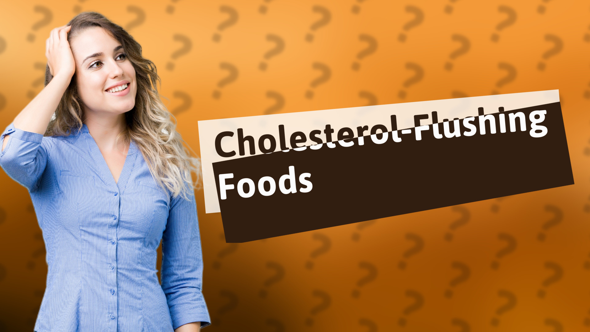 Cholesterol-Flushing Foods