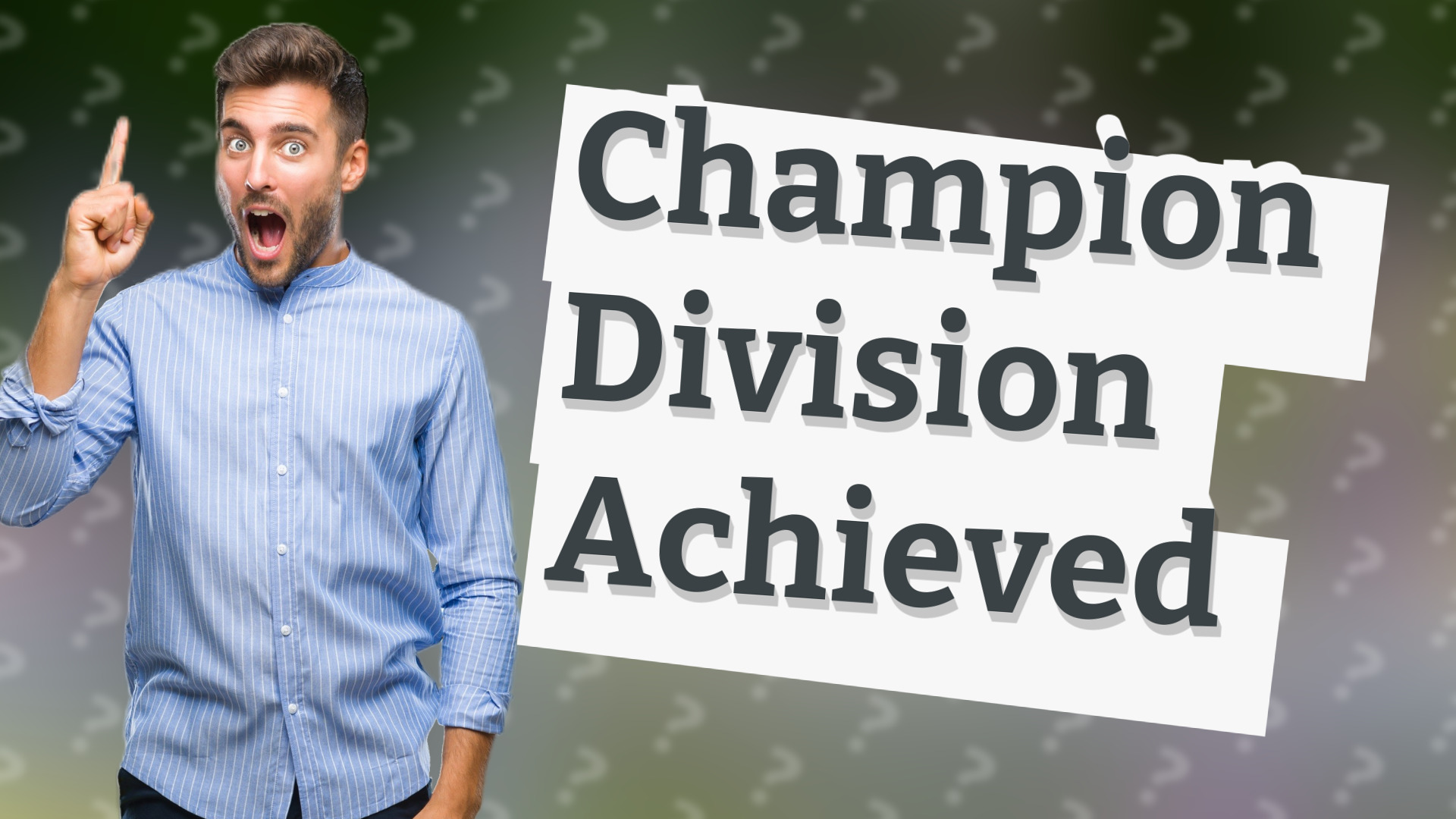 Champion Division Achieved