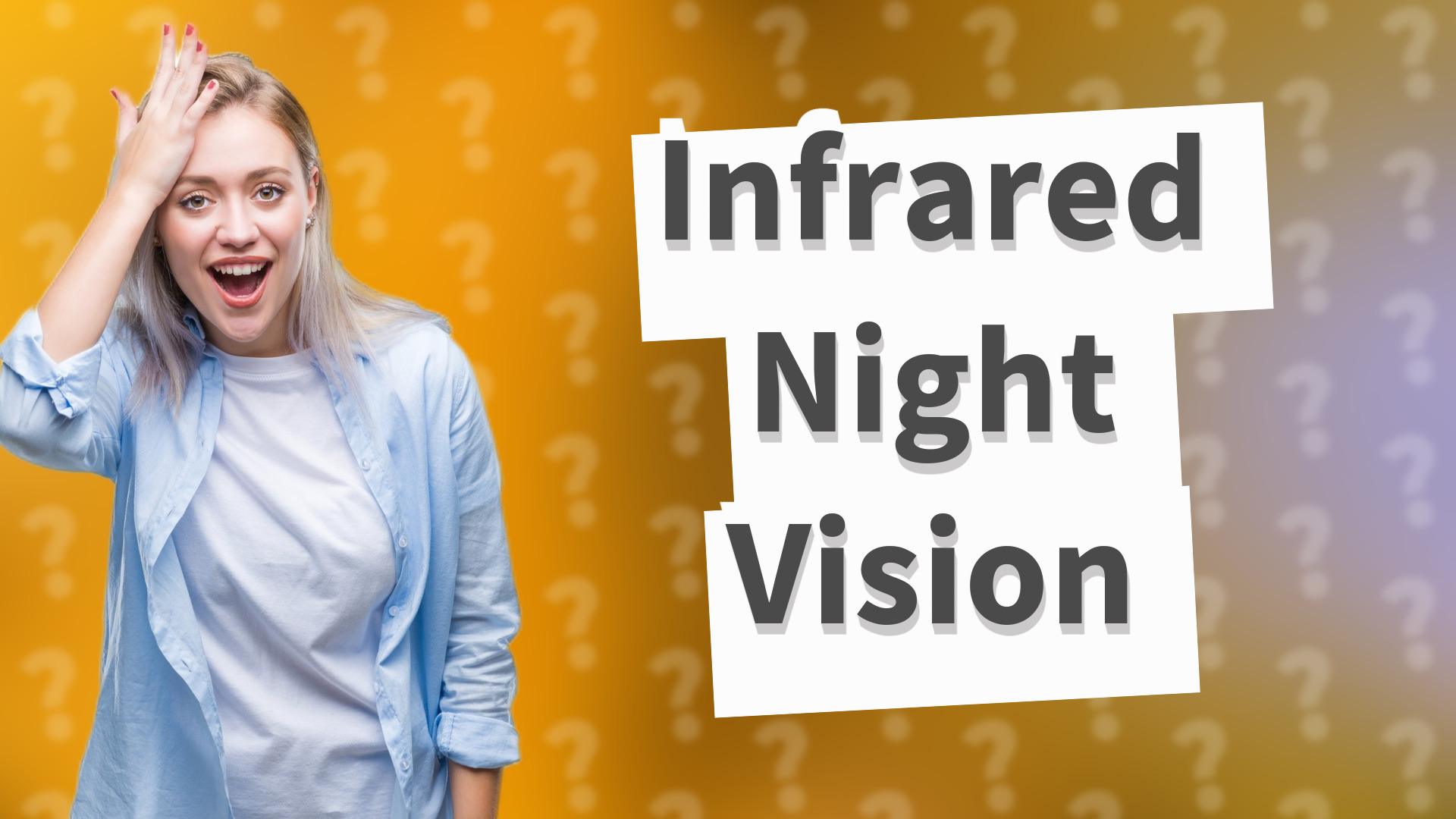 Infrared Night Vision