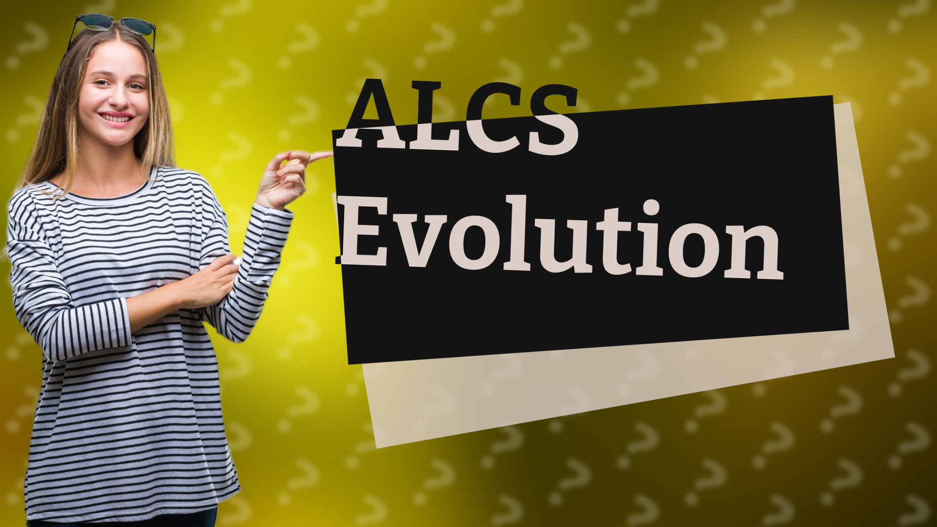 ALCS Evolution