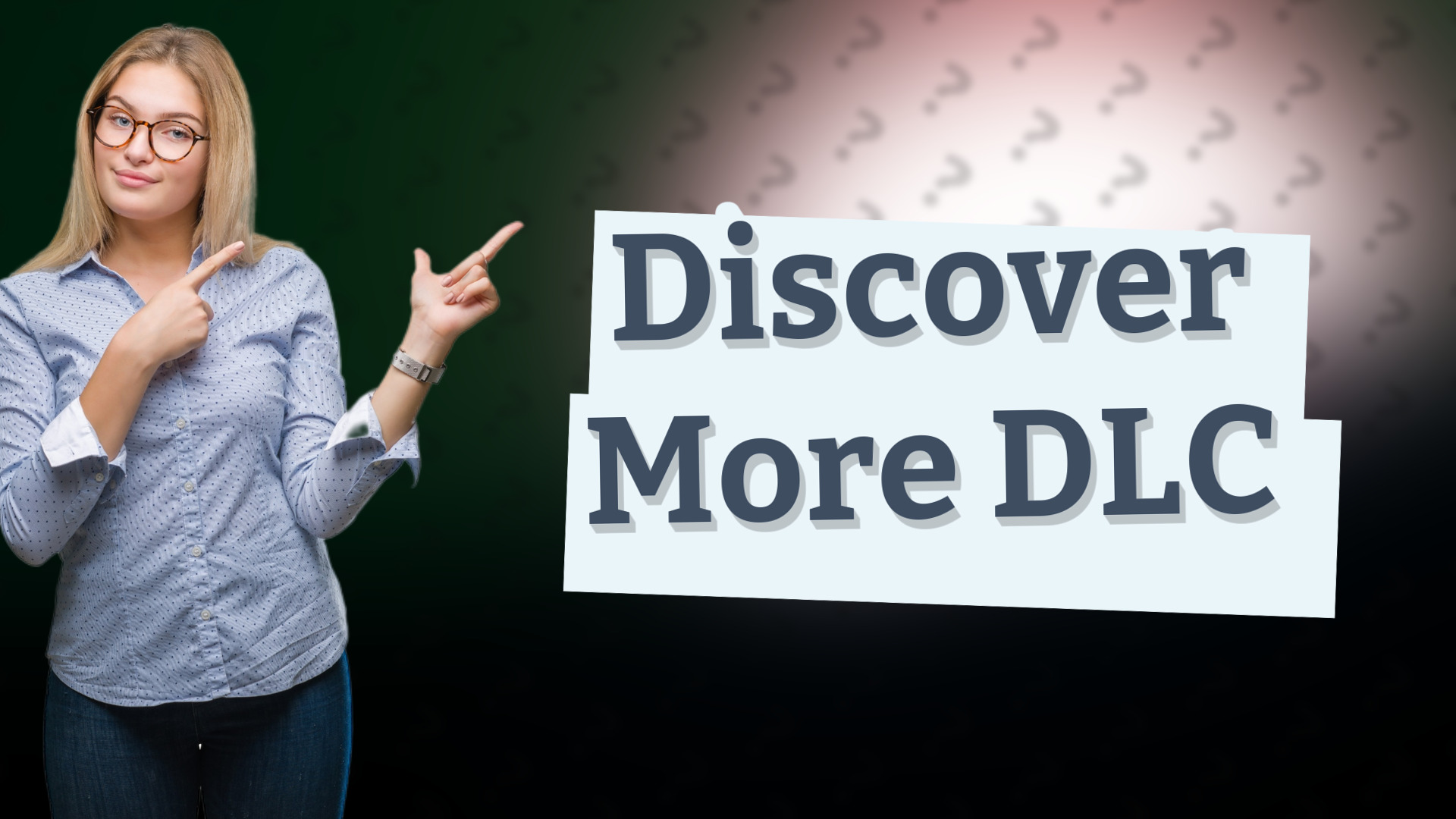 Discover More DLC