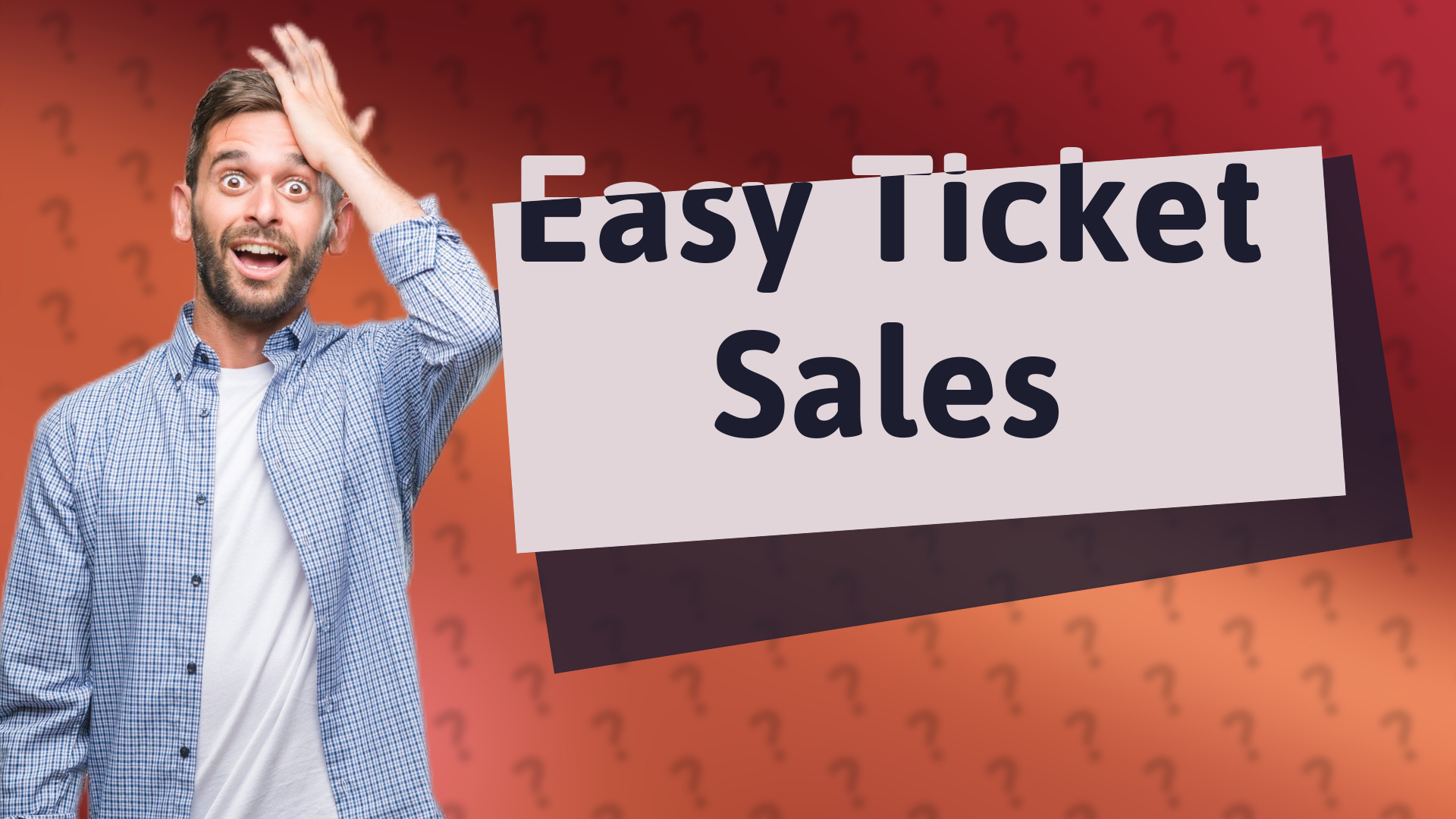 Easy Ticket Sales
