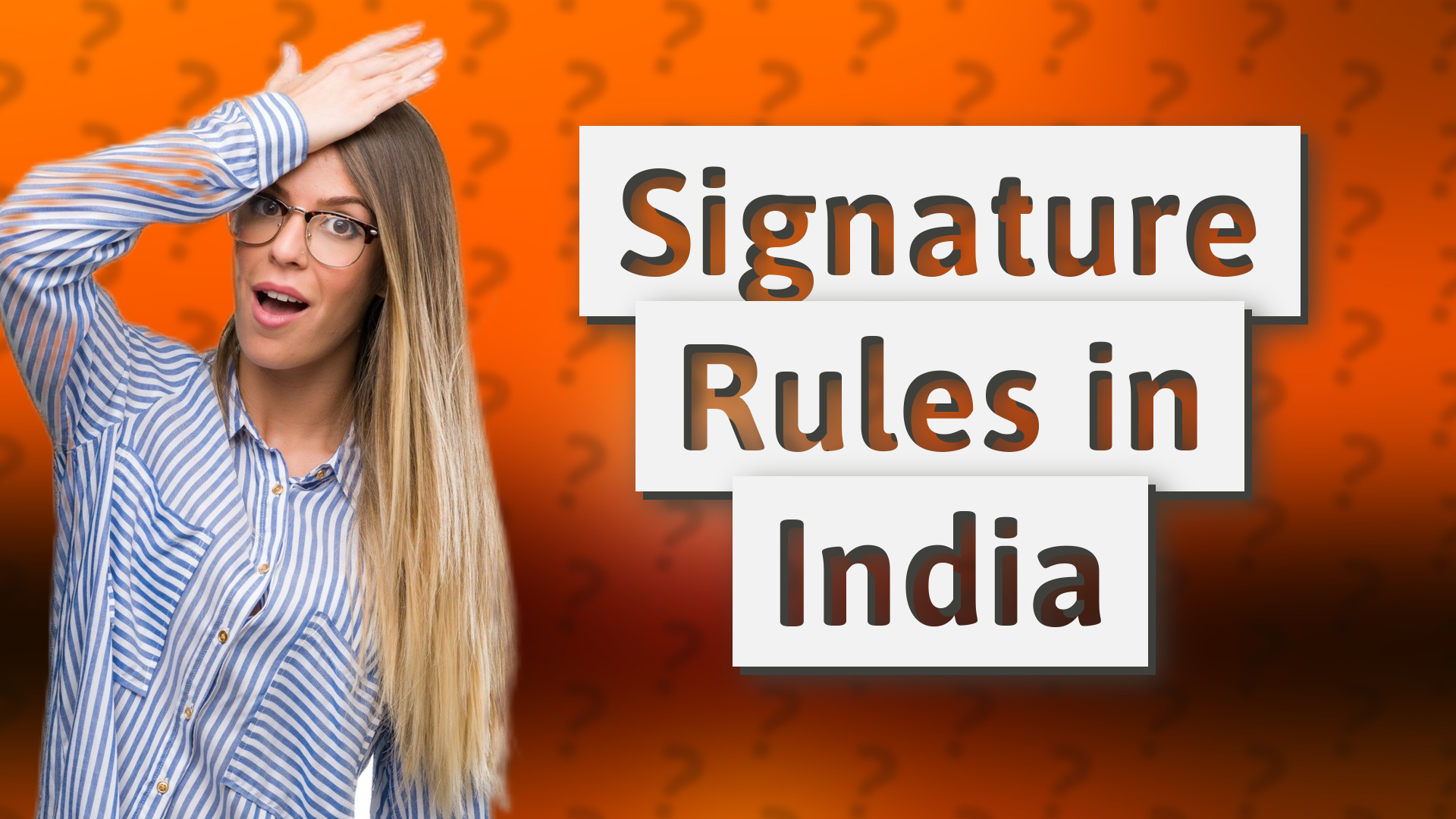 Signature Rules in India