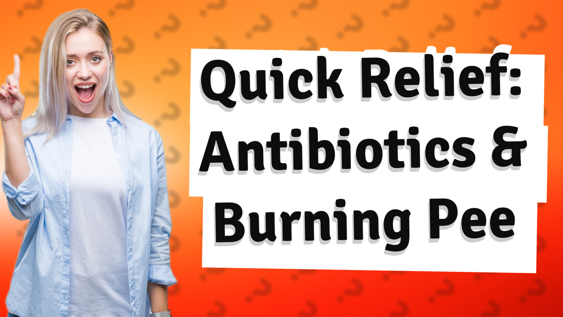 Quick Relief: Antibiotics & Burning Pee