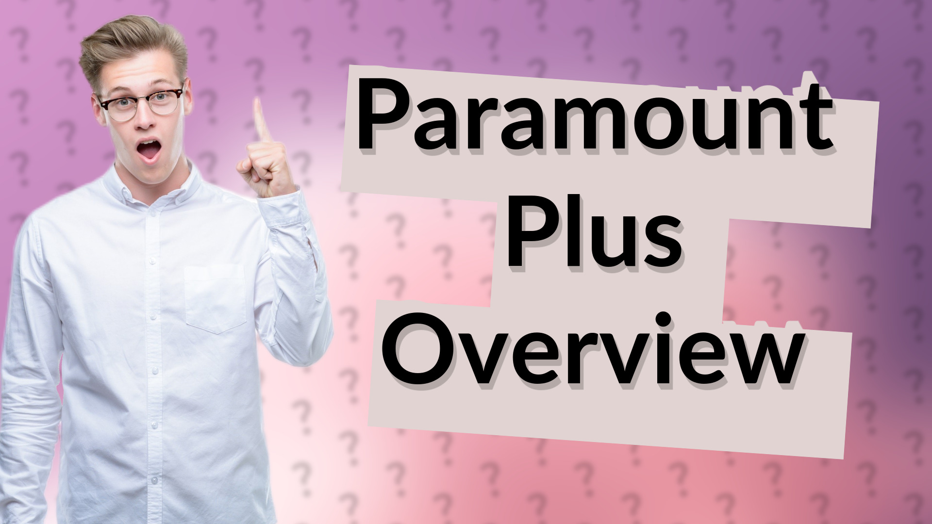 Paramount Plus Overview