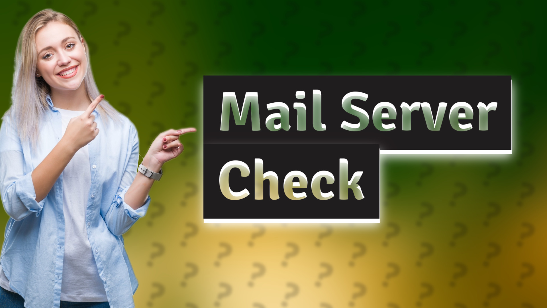 Mail Server Check