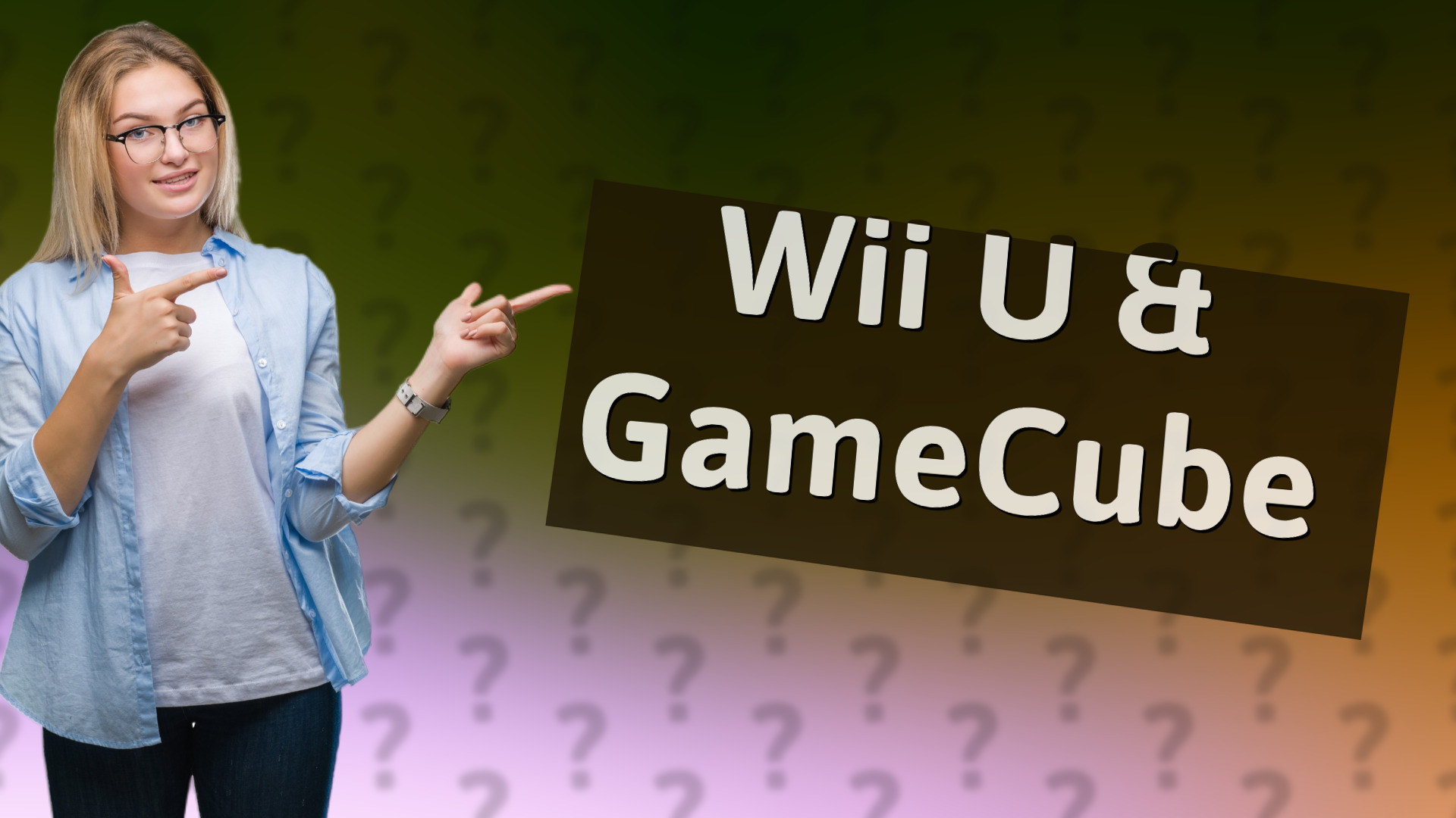 Wii U & GameCube