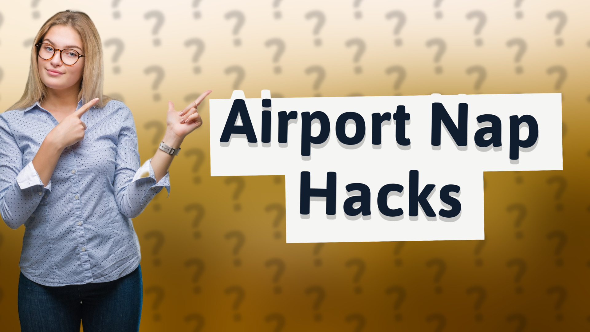 Airport Nap Hacks