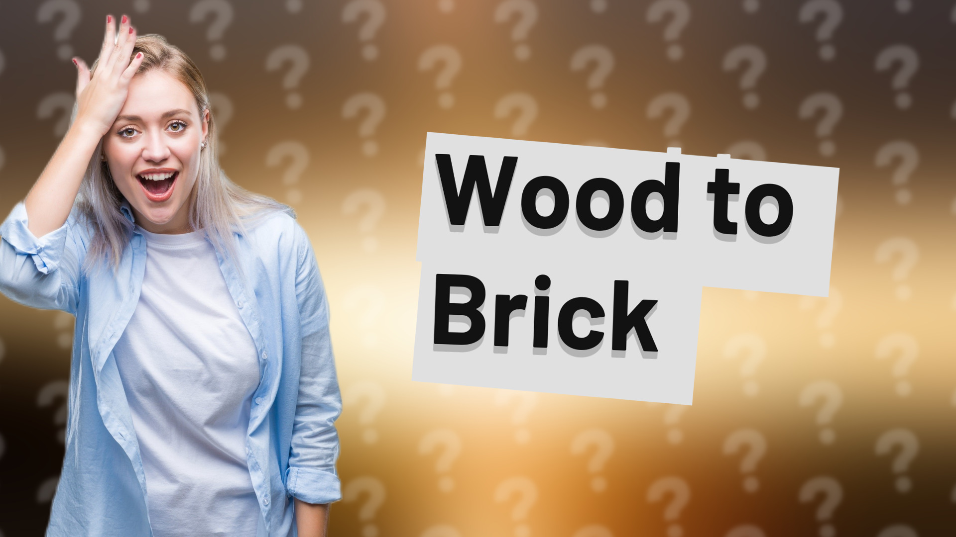 Wood to Brick