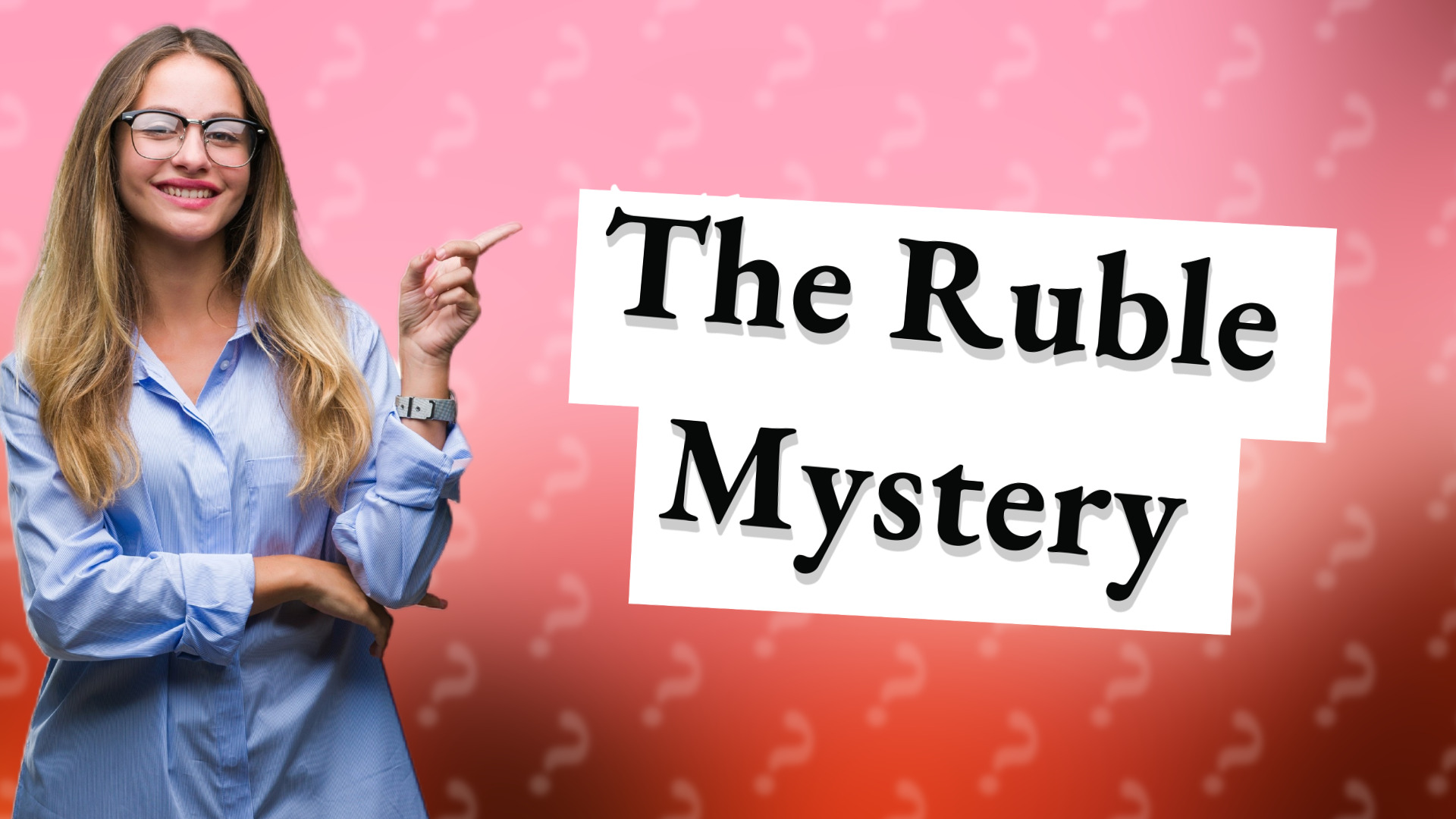 The Ruble Mystery