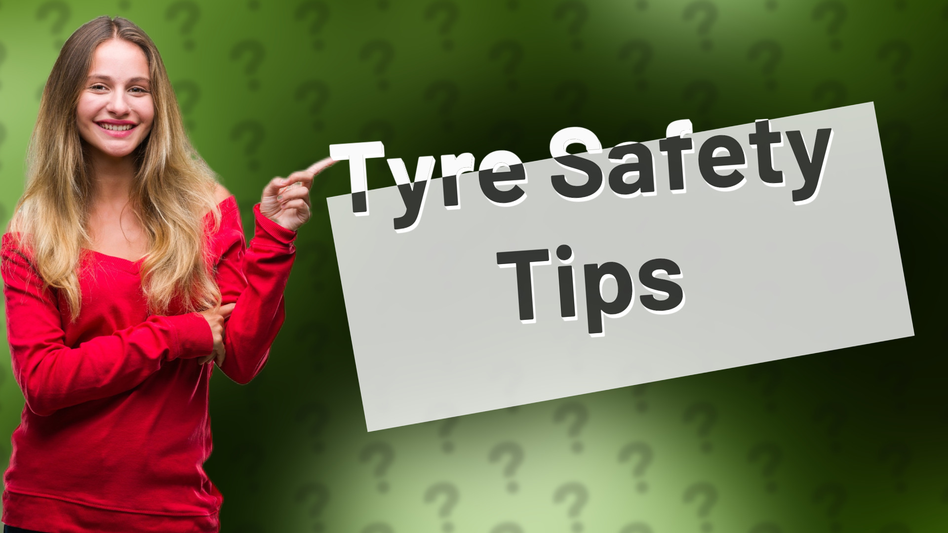 Tyre Safety Tips