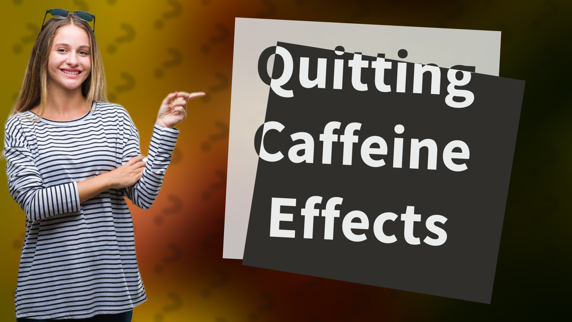 Quitting Caffeine Effects