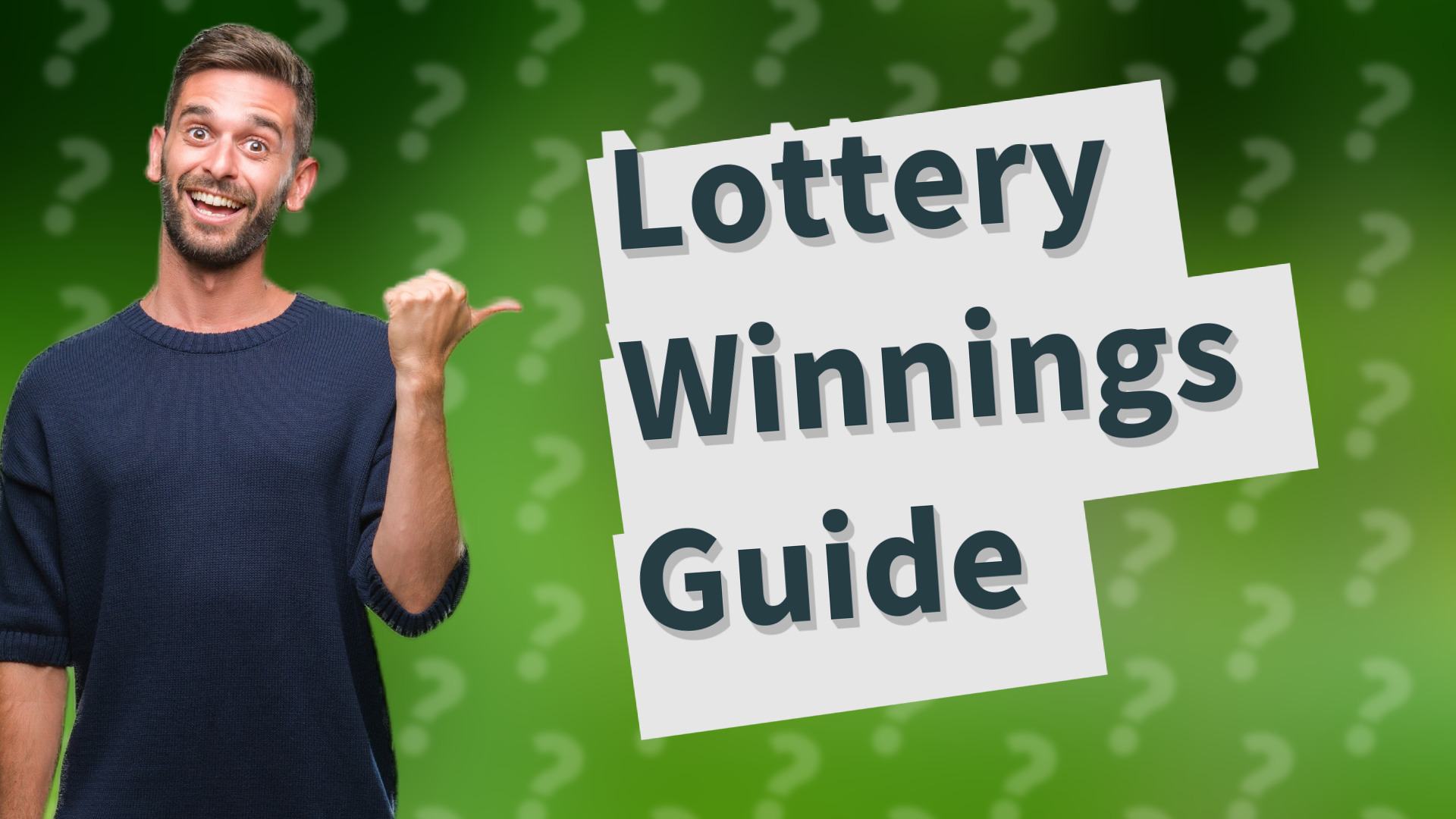 Lottery Winnings Guide