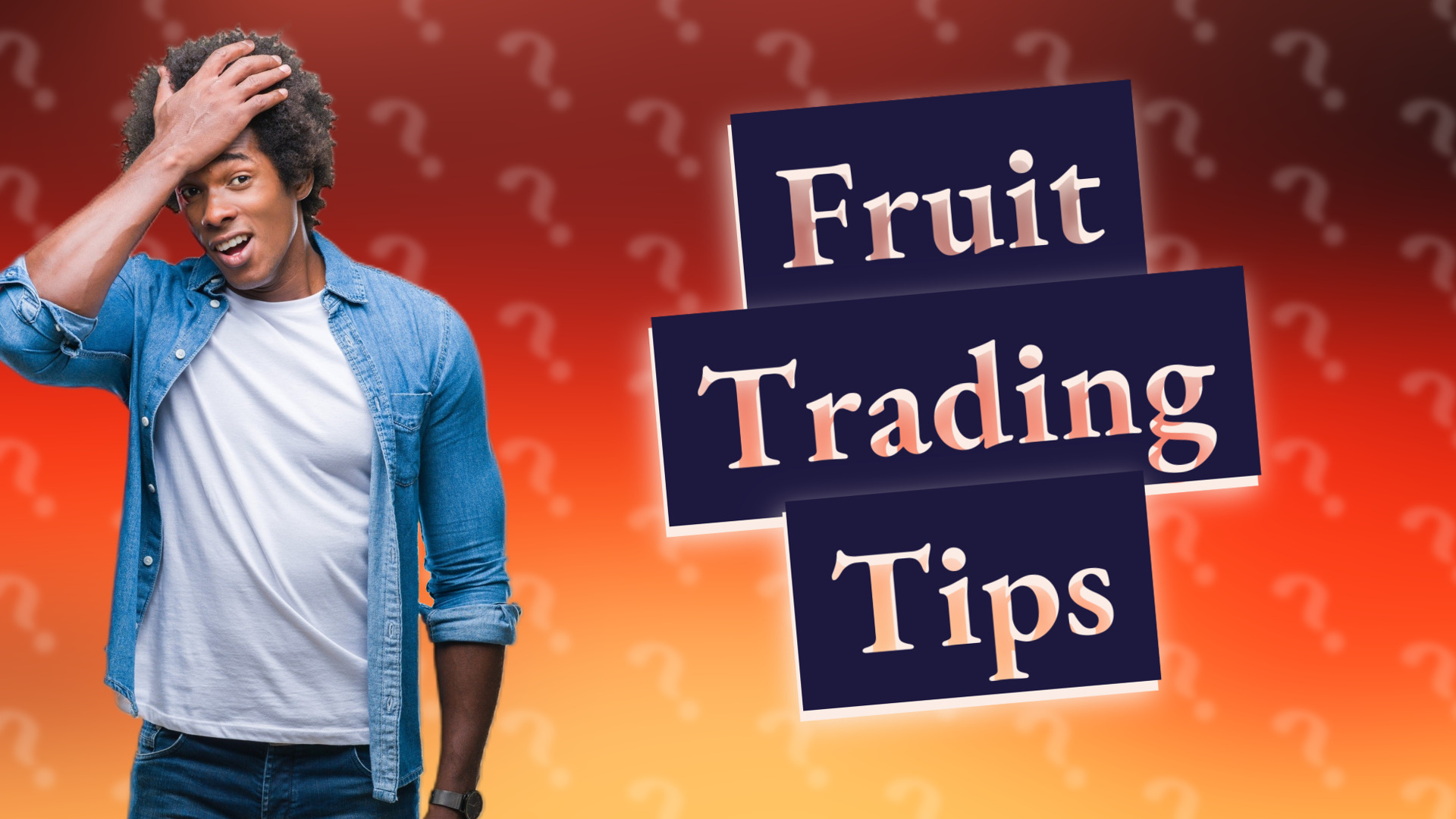 Fruit Trading Tips