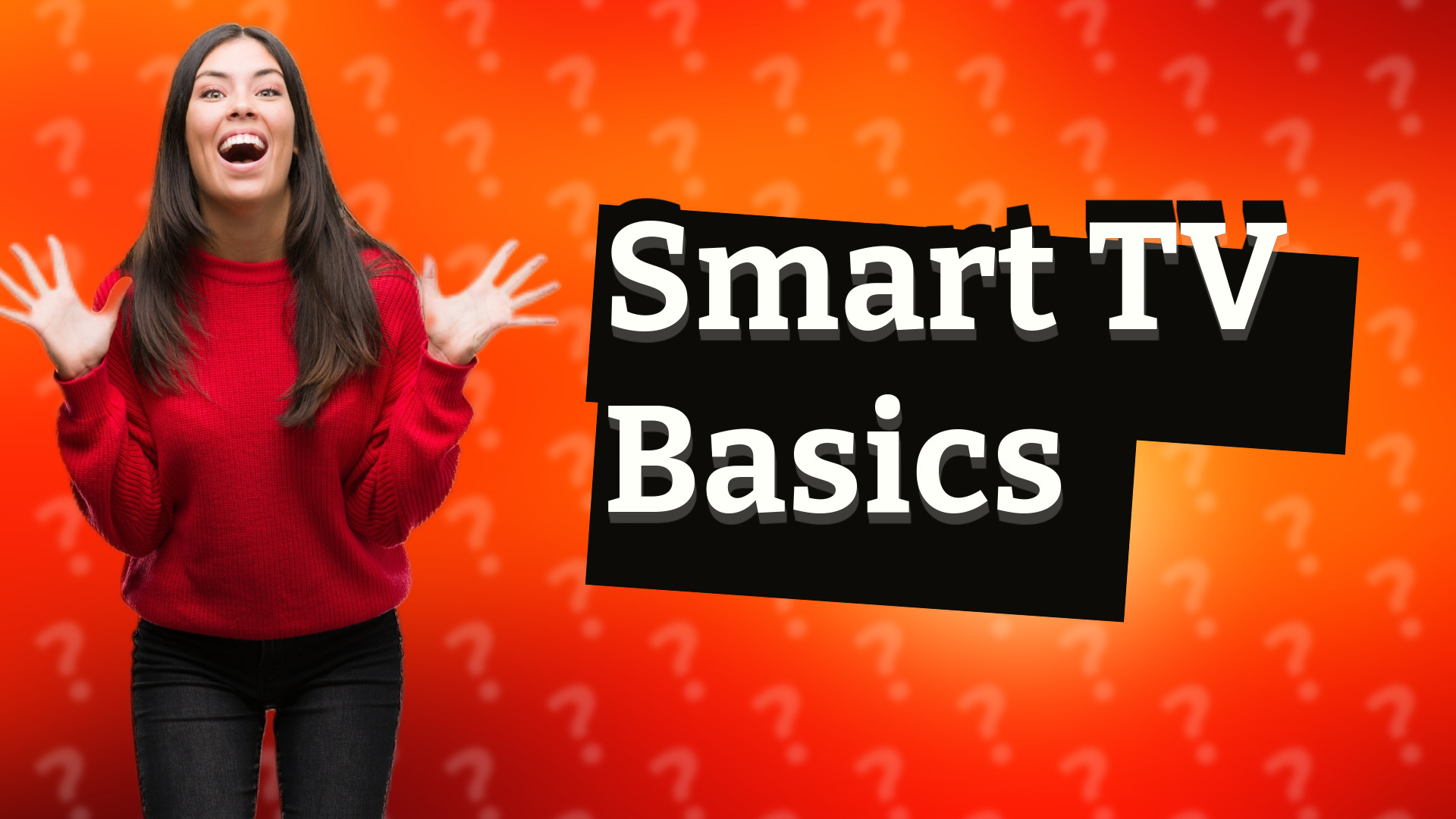 Smart TV Basics