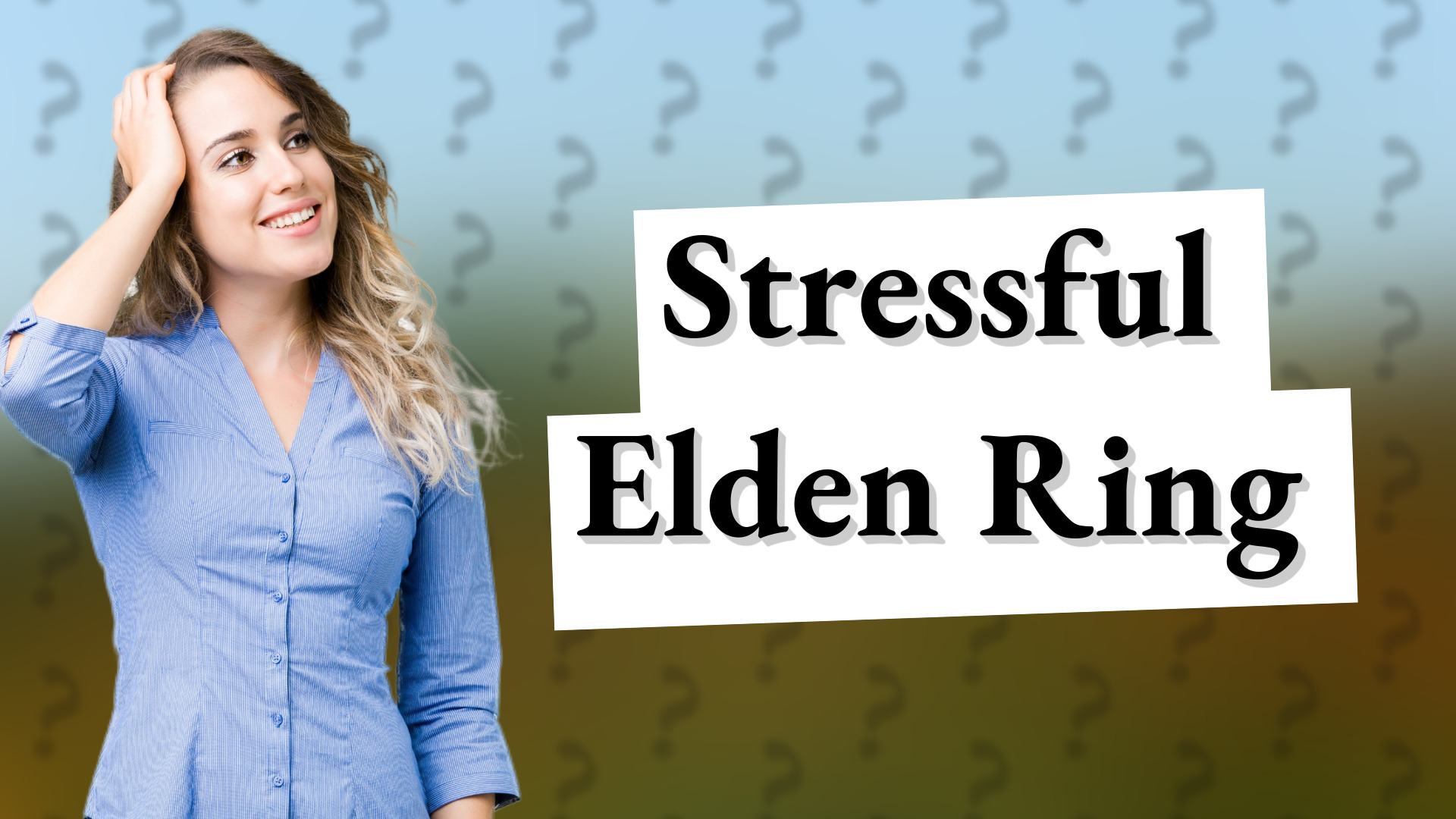 Stressful Elden Ring