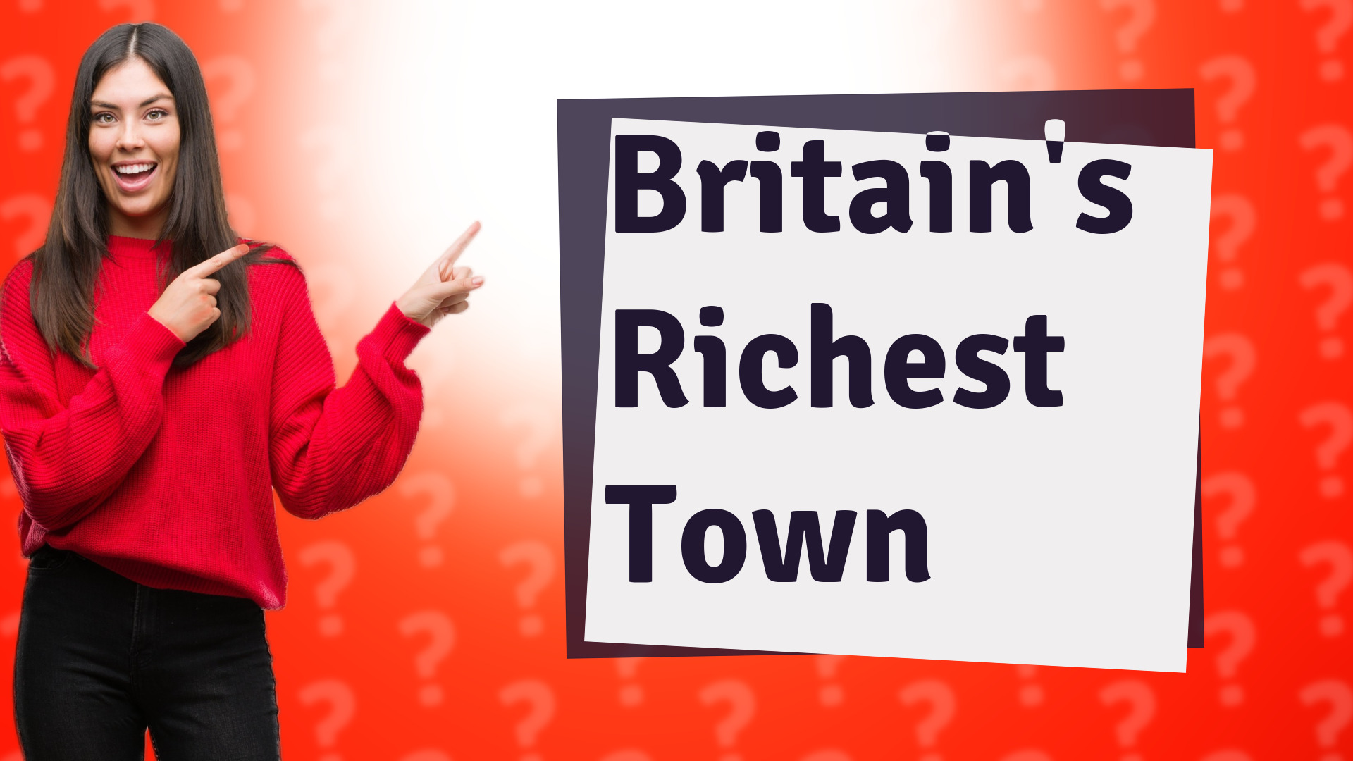 Britain's Richest Town
