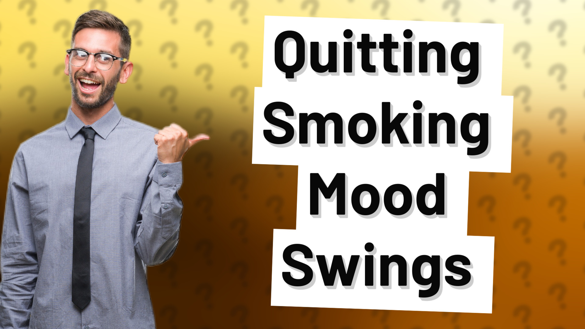 Quitting Smoking Mood Swings