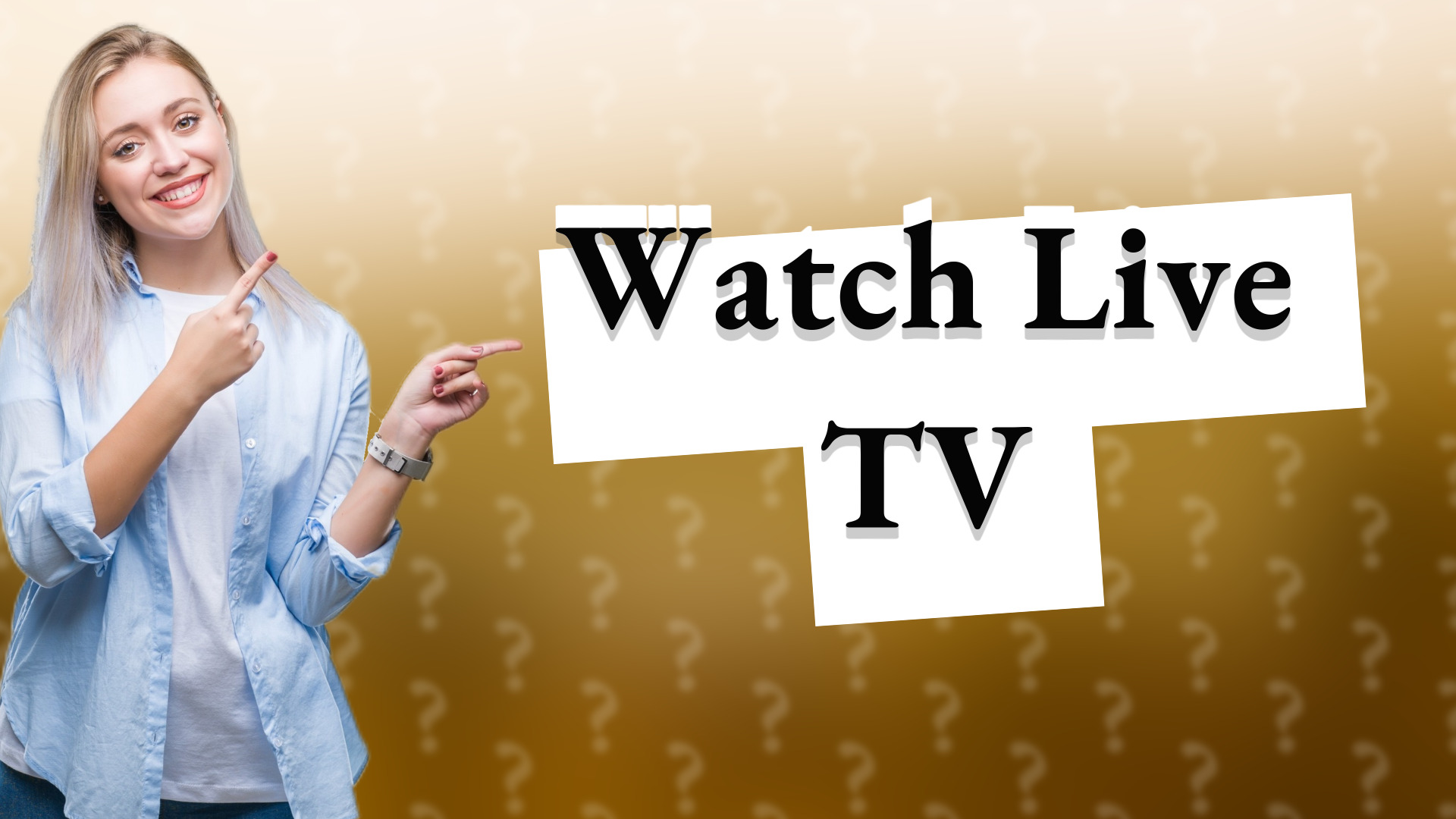Watch Live TV