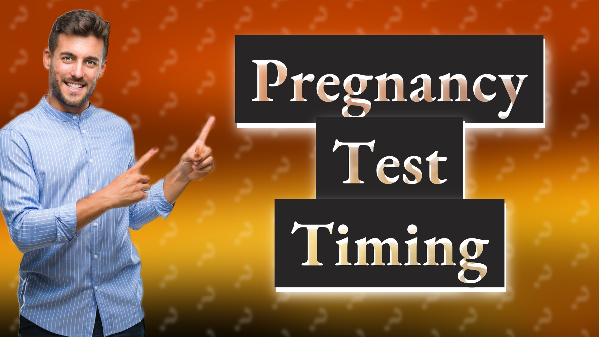 Pregnancy Test Timing