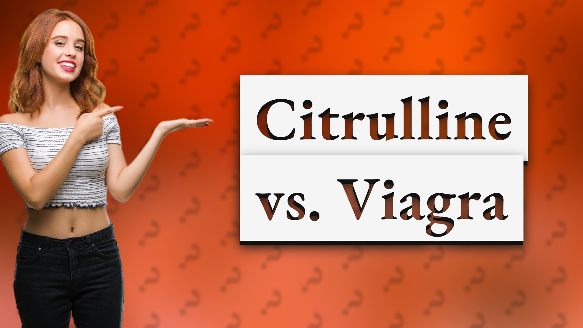 Citrulline vs. Viagra