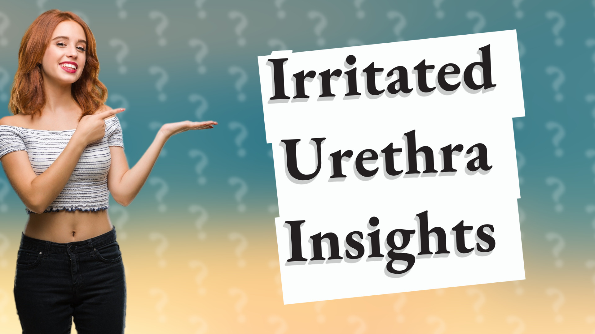 Irritated Urethra Insights