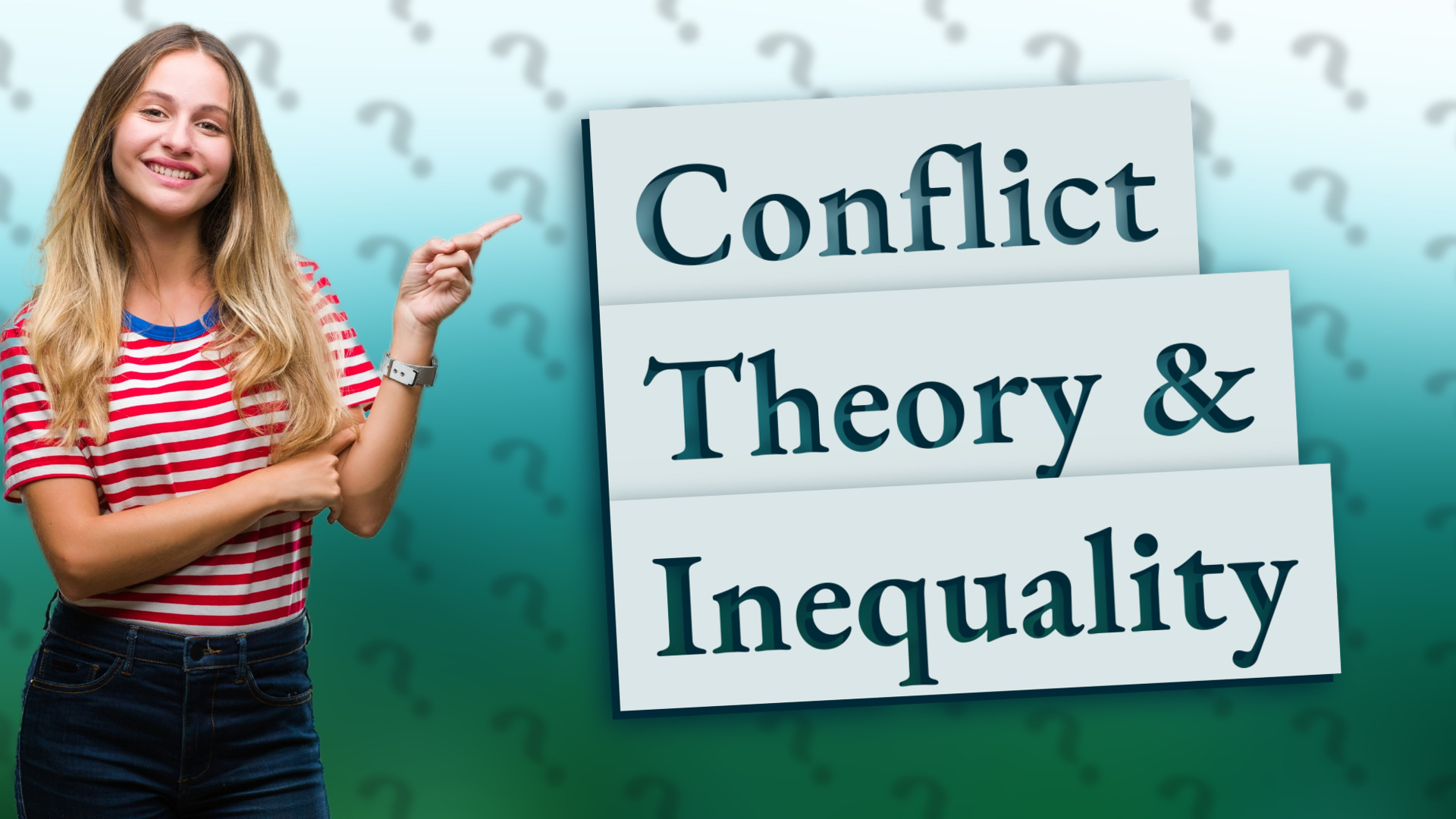 Conflict Theory & Inequality