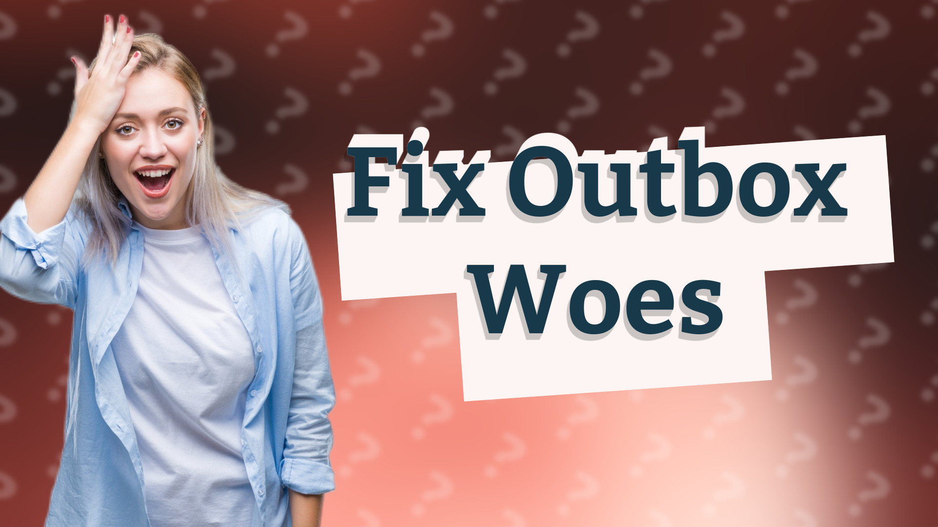 Fix Outbox Woes