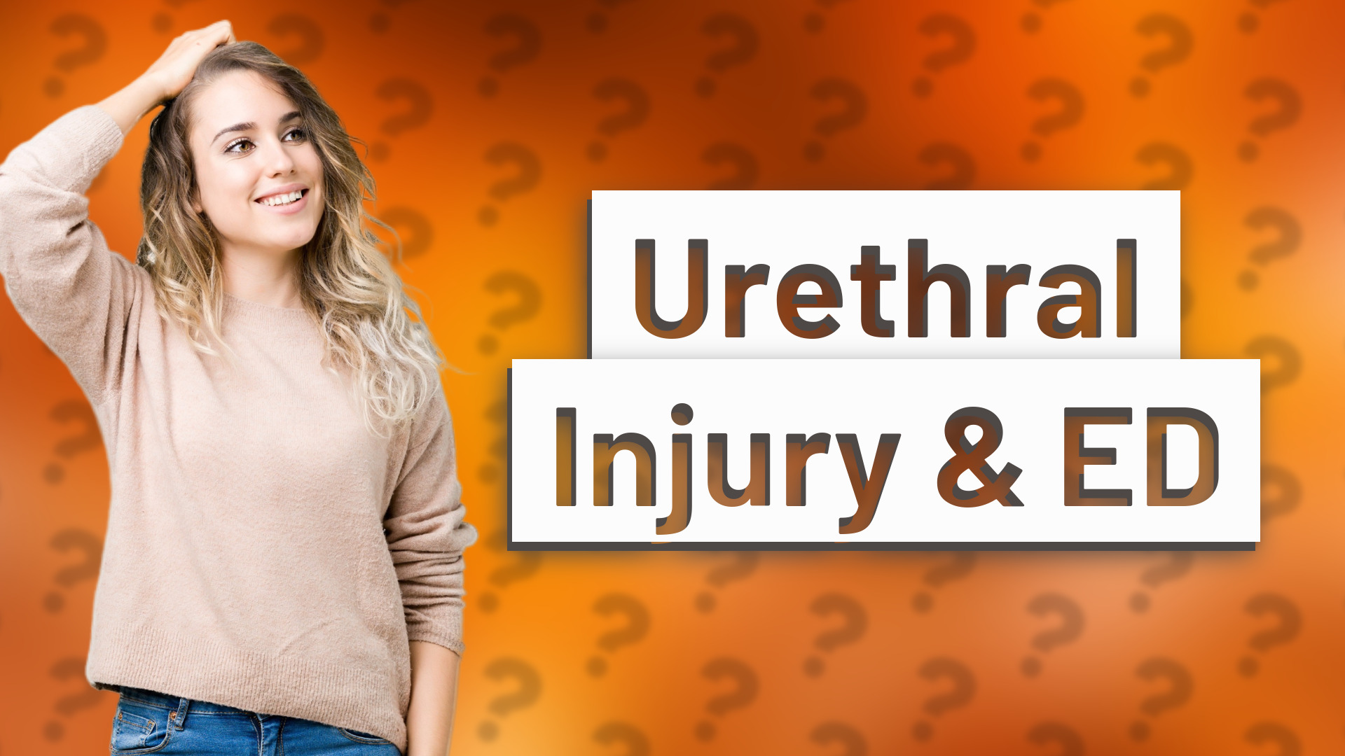 Urethral Injury & ED