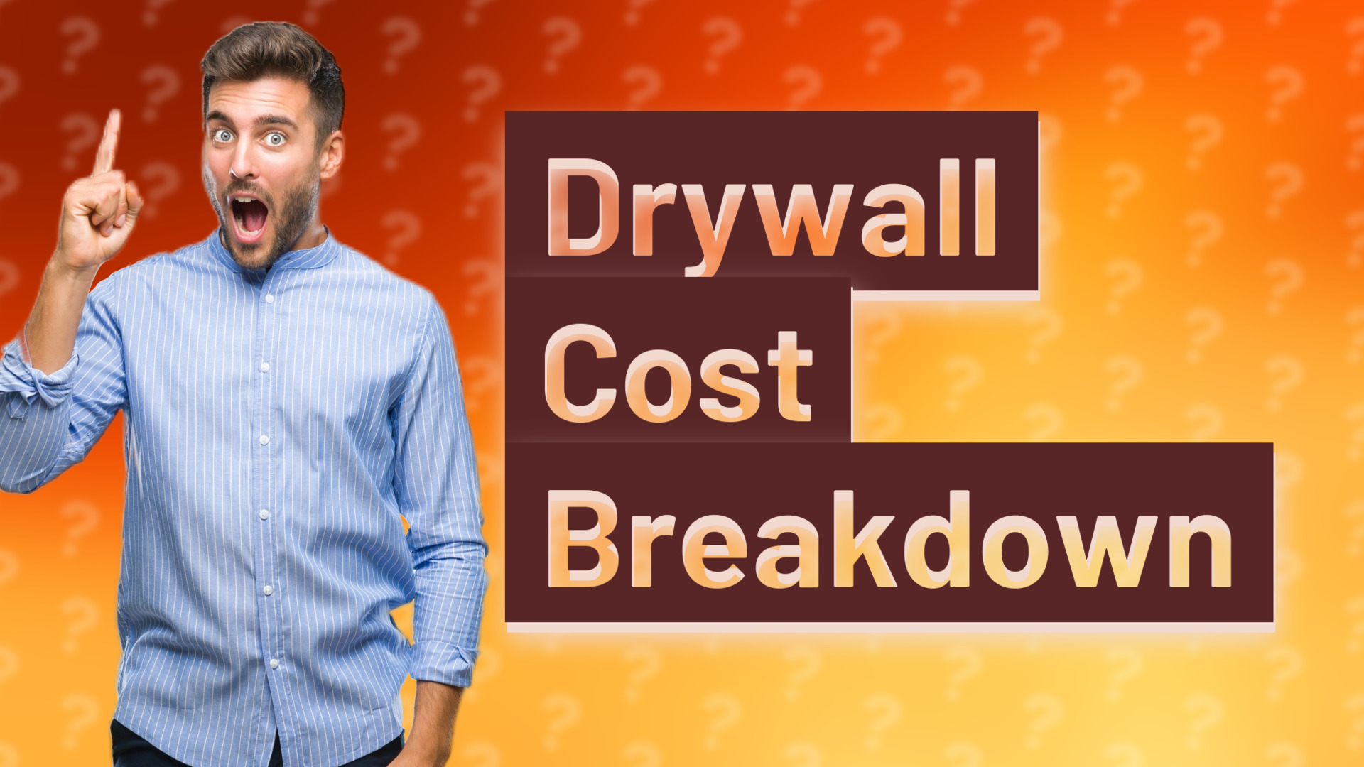 Drywall Cost Breakdown