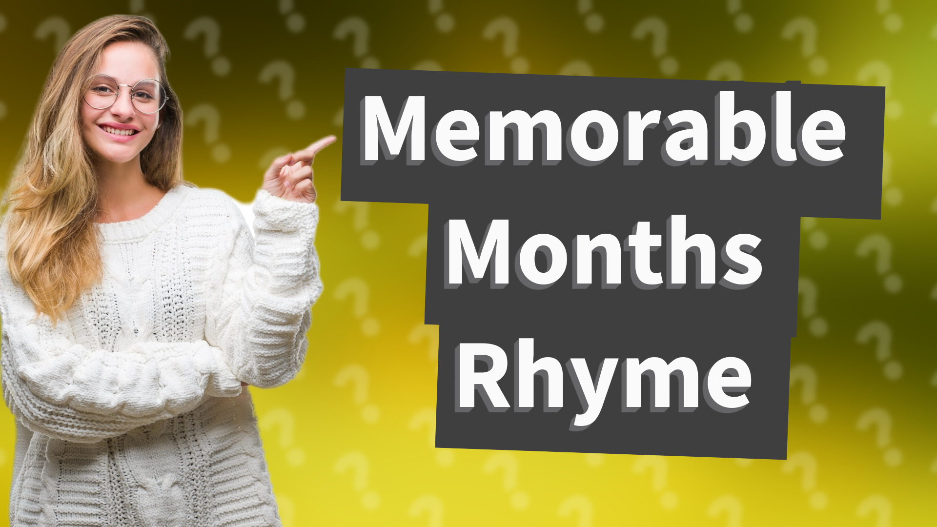 Memorable Months Rhyme