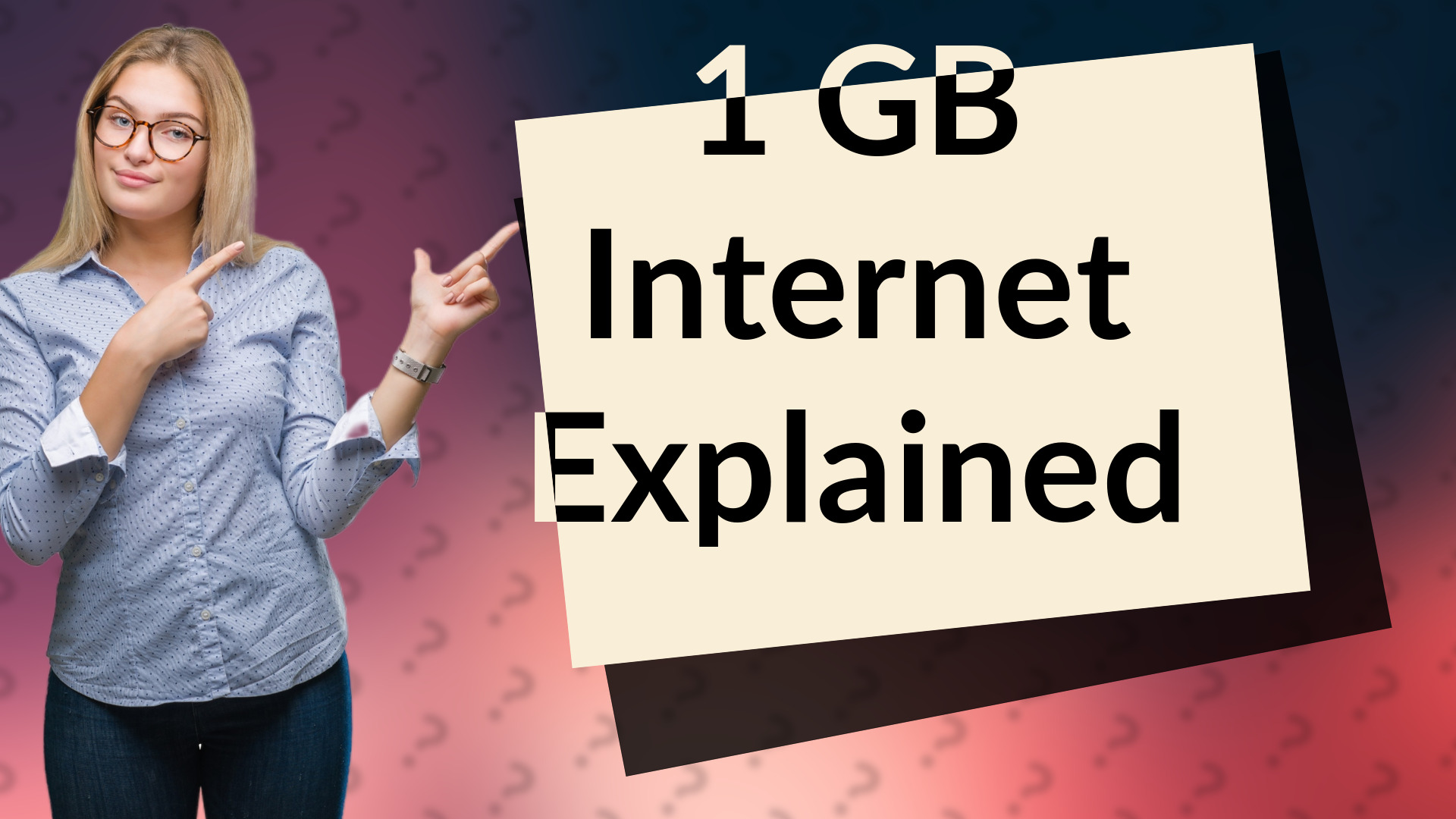 1 GB Internet Explained
