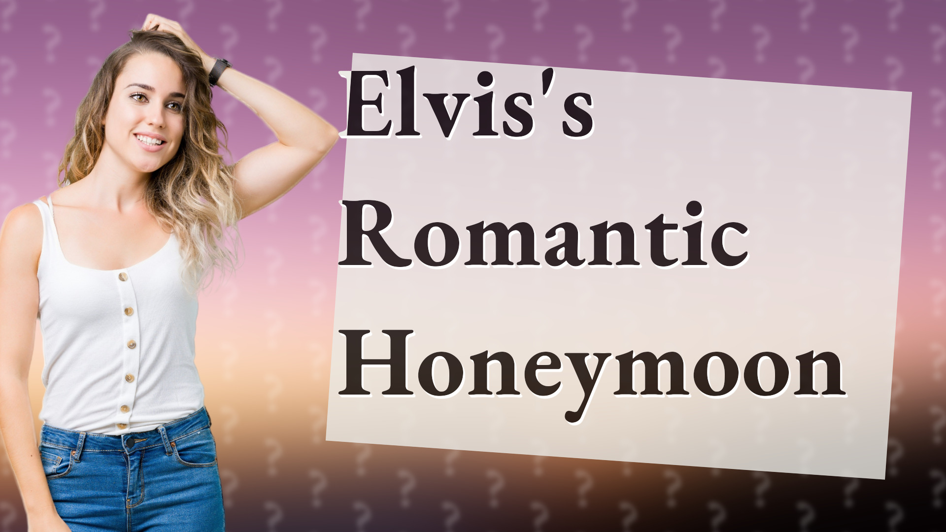 Elvis's Romantic Honeymoon