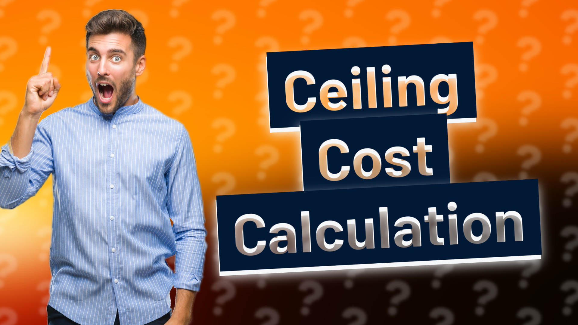 Ceiling Cost Calculation