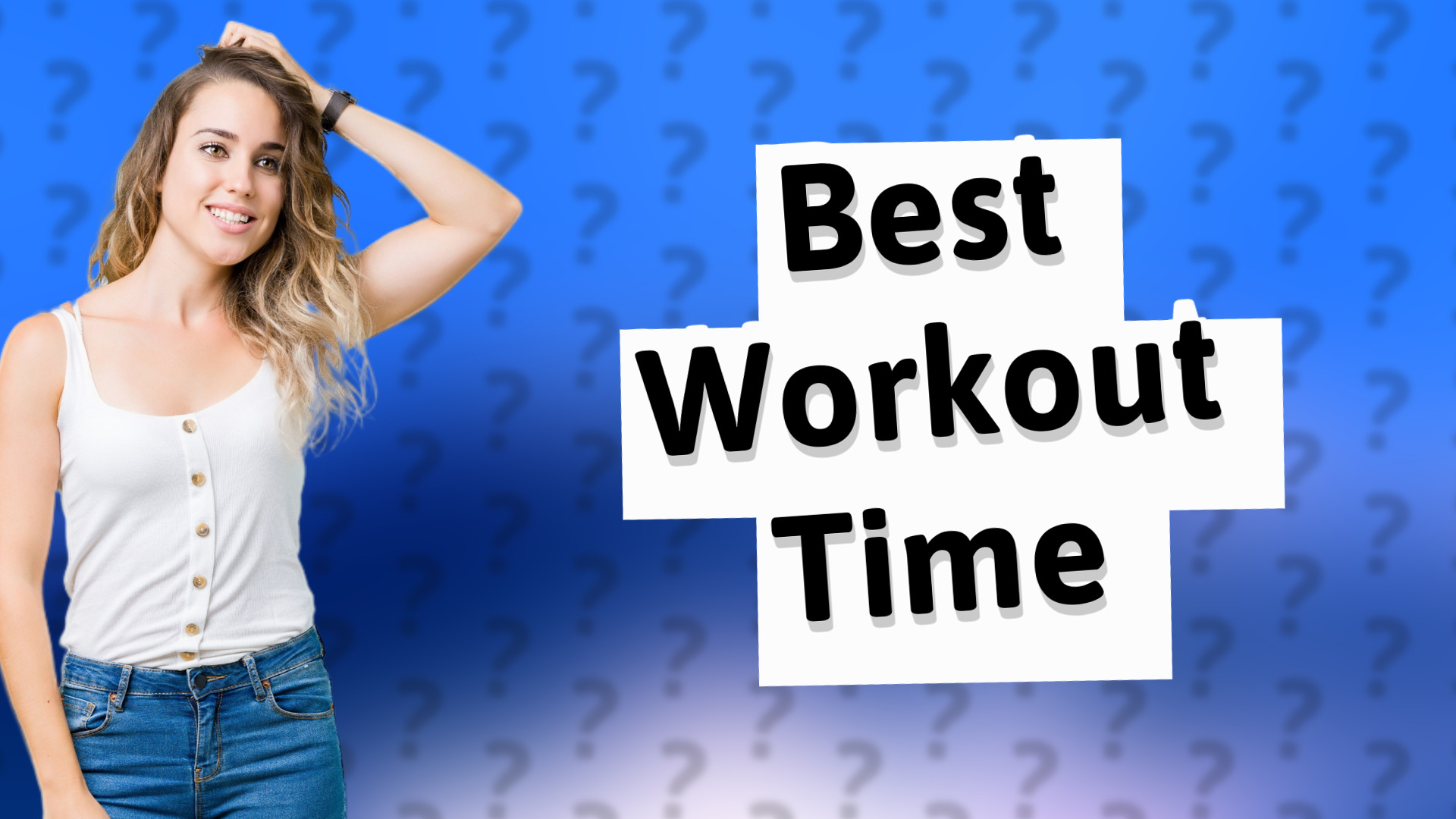 Best Workout Time