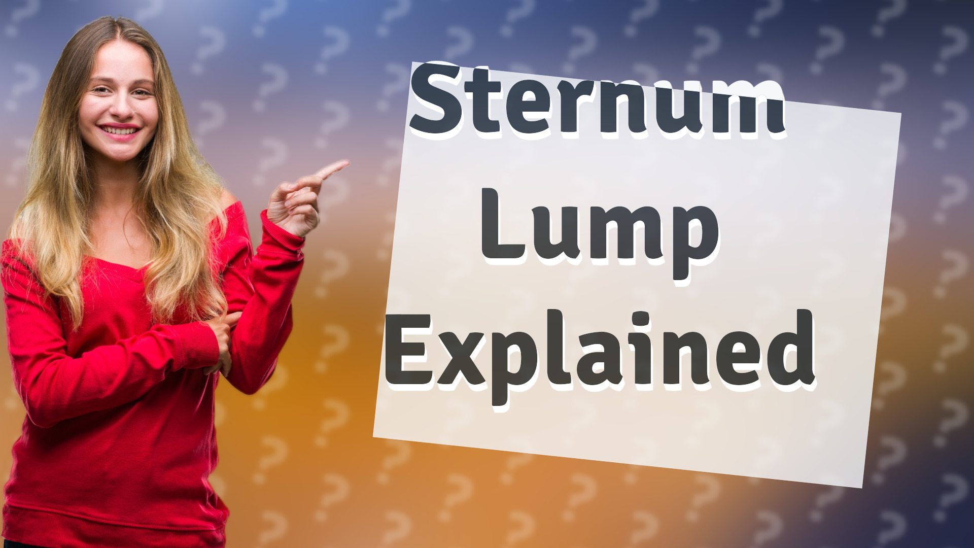 Sternum Lump Explained