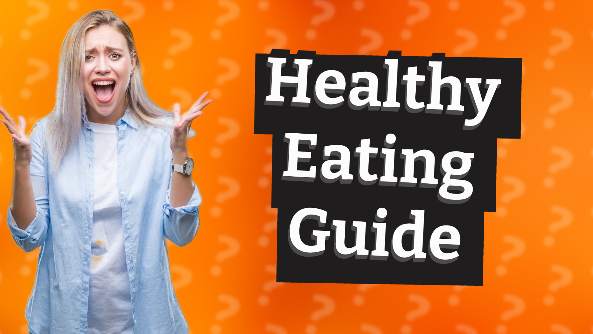 Healthy Eating Guide