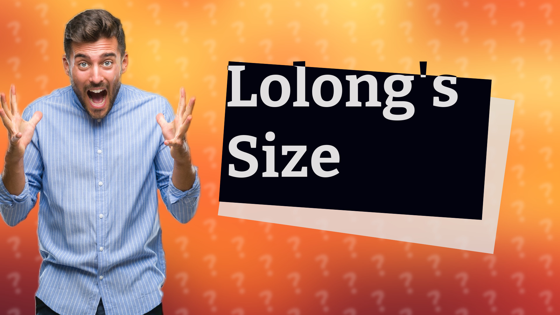 Lolong's Size