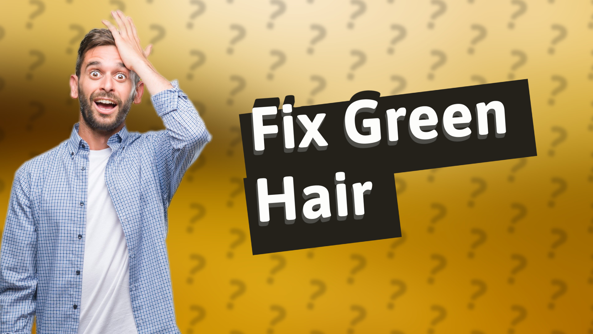 Fix Green Hair