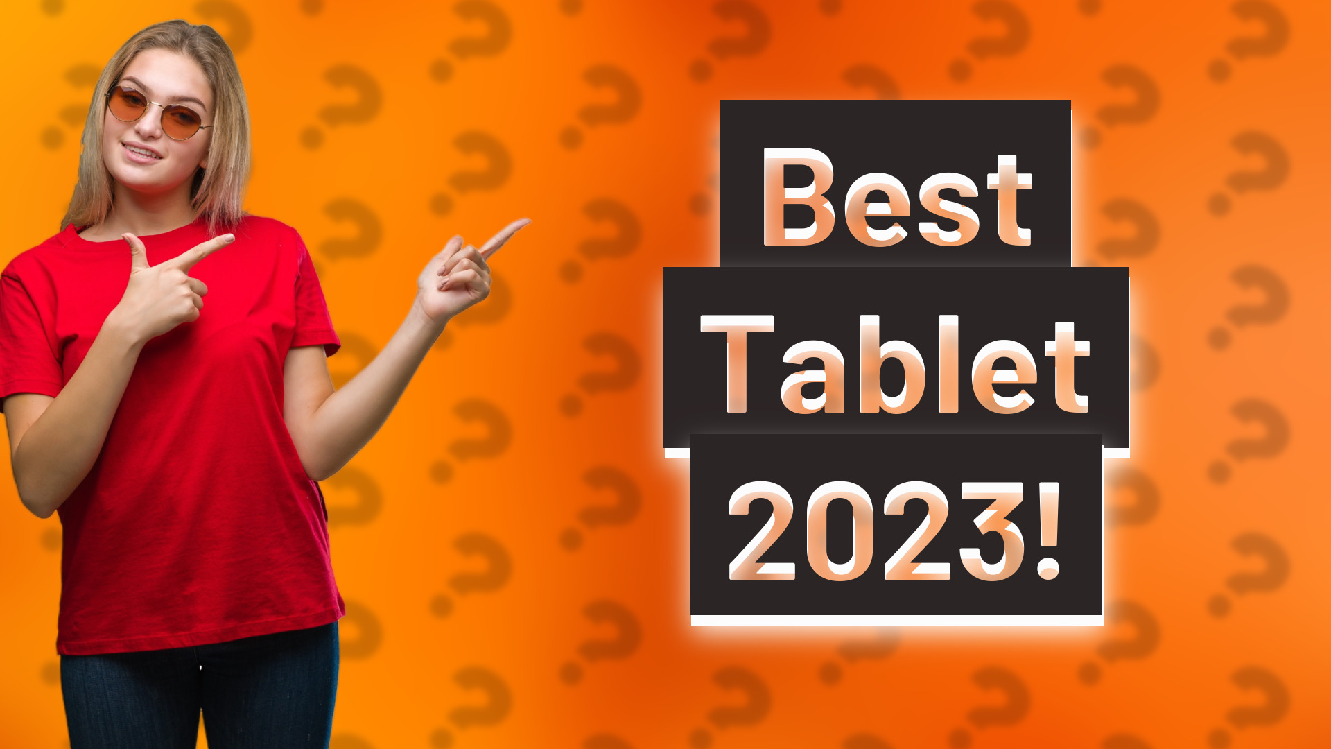 Best Tablet 2023!