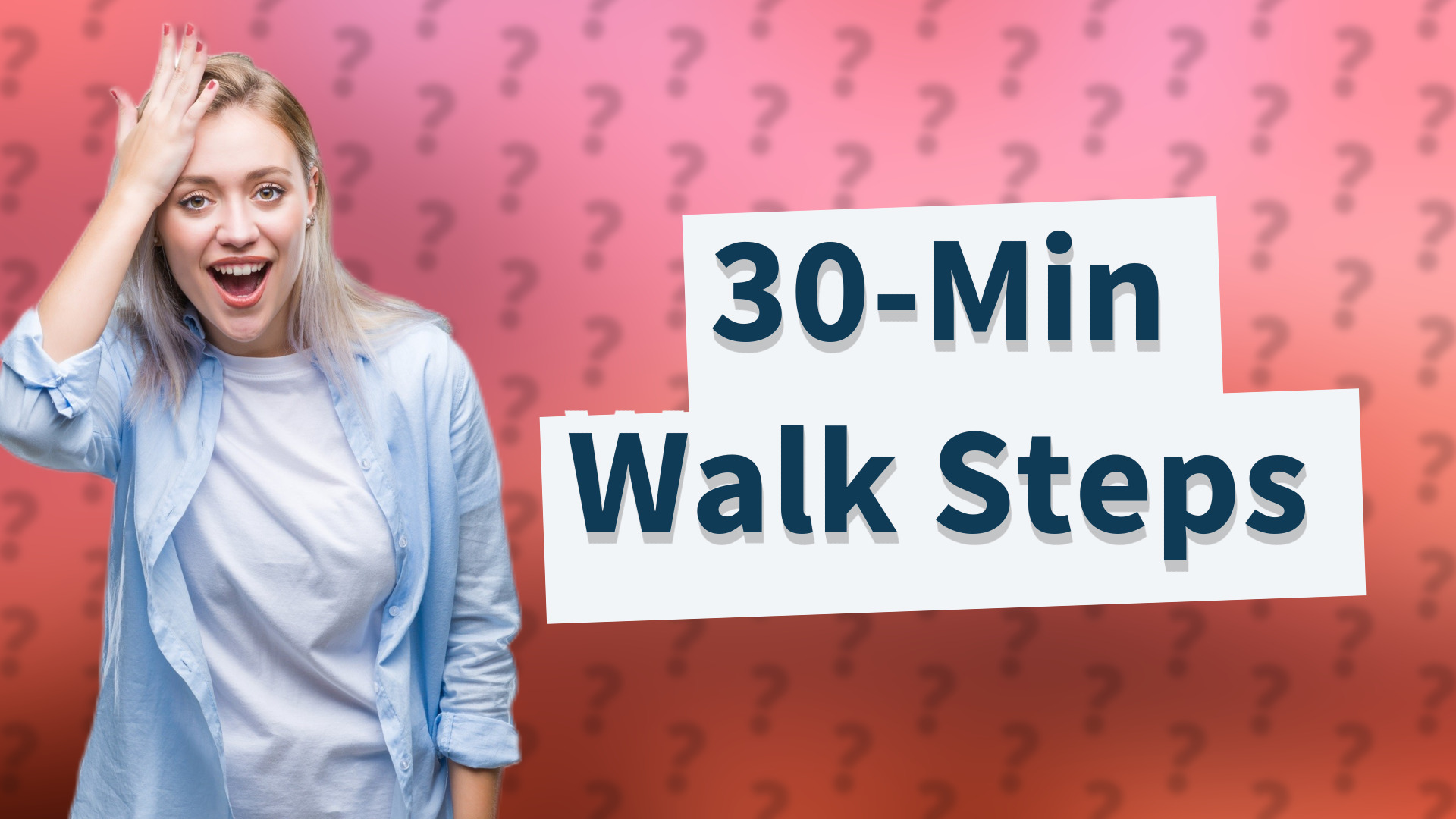 30-Min Walk Steps
