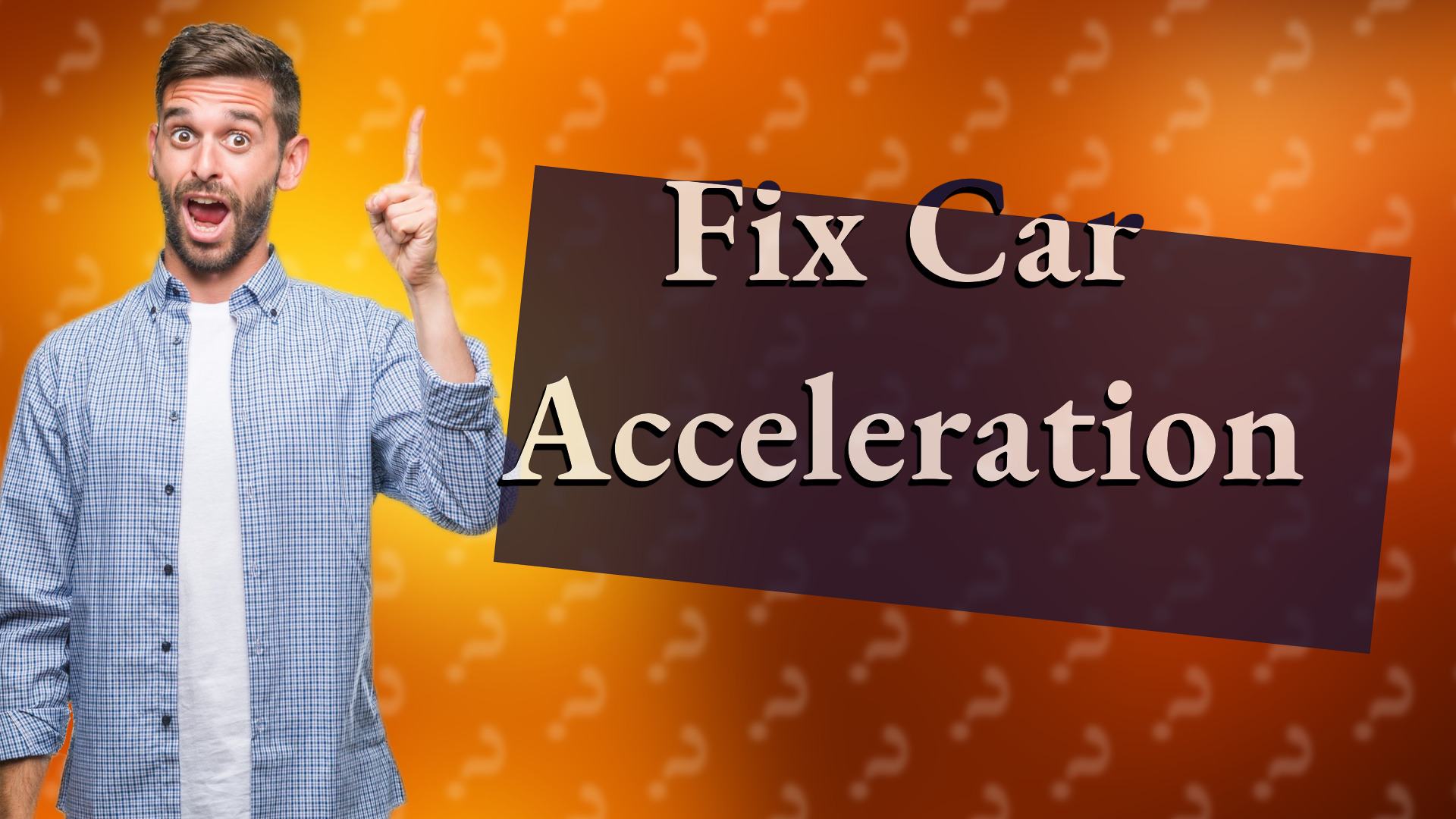 Fix Car Acceleration