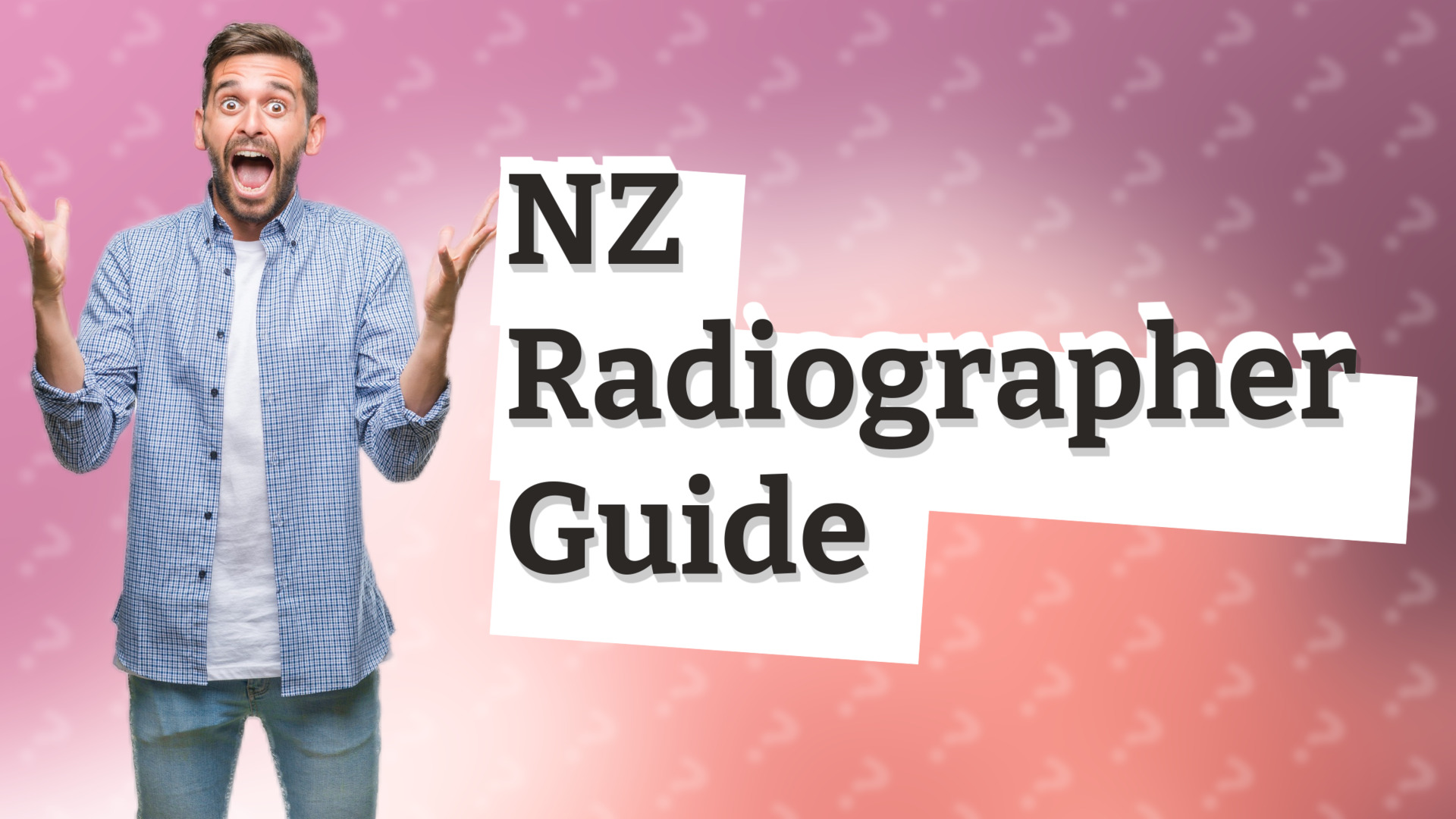 NZ Radiographer Guide